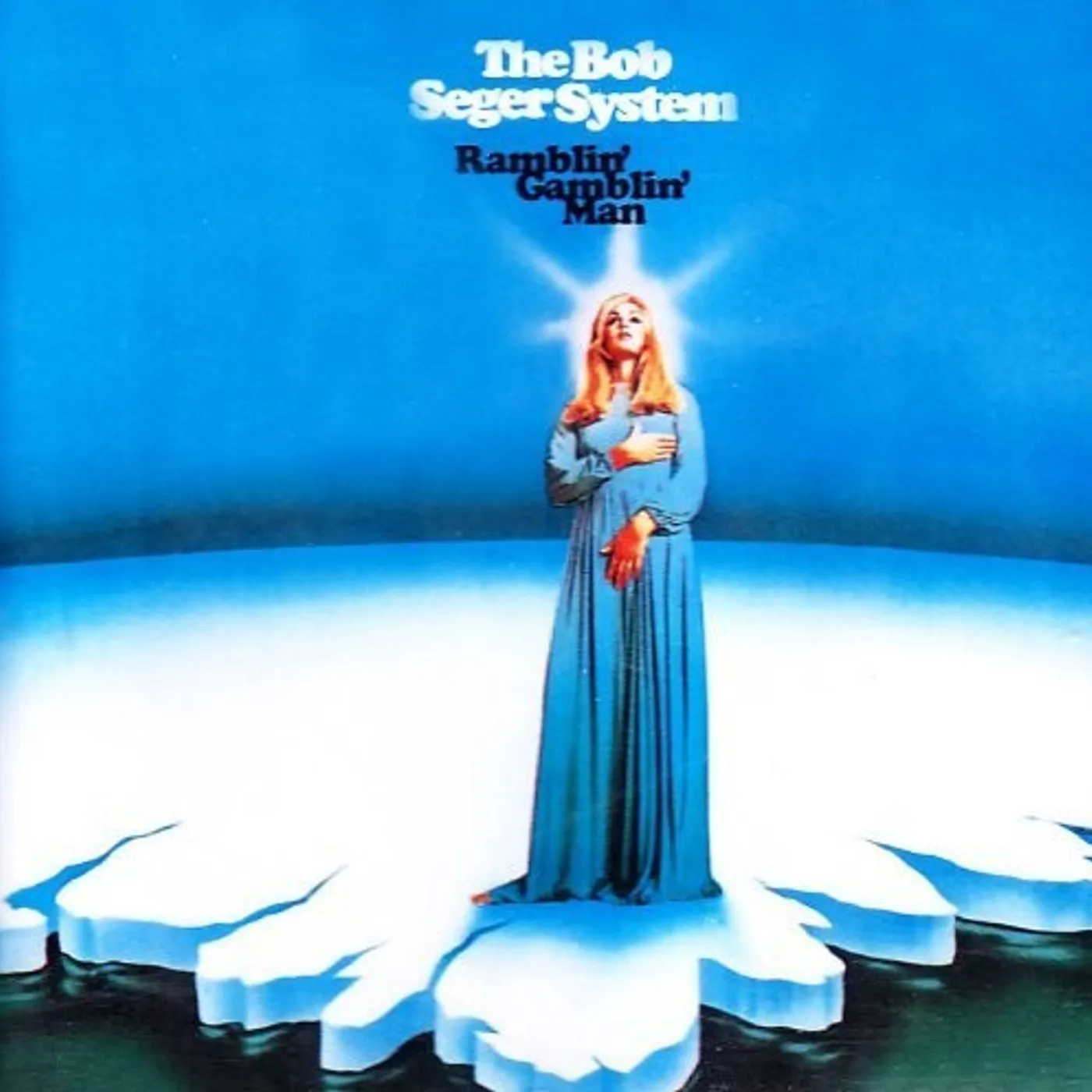 Bob Seger & The Silver Bullet Band RAMBLIN GAMBLIN MAN Vinyl Record