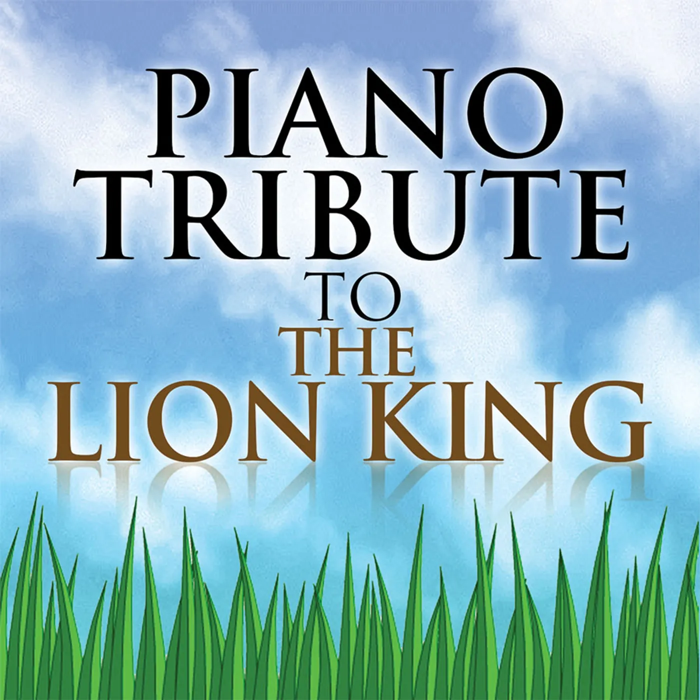 Piano Tribute Players PIANO TRIBUTE TO THE LION KING CD