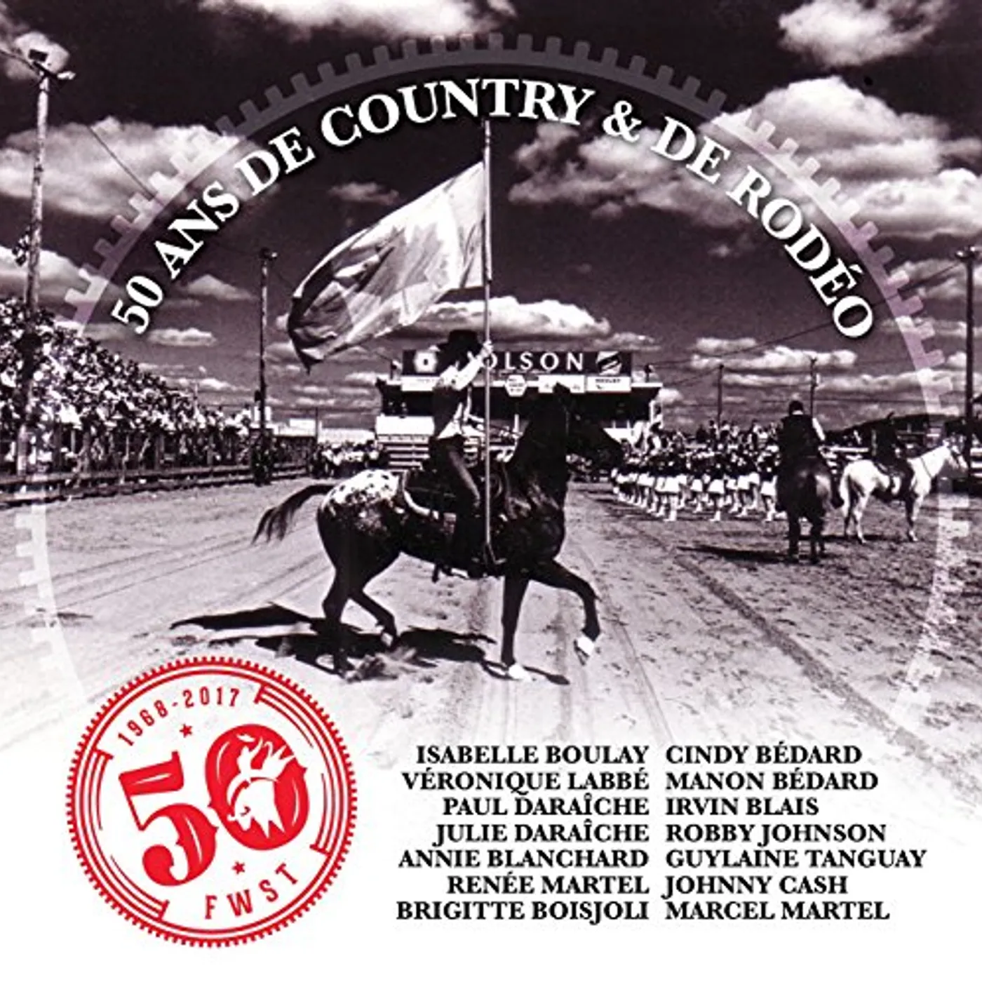Compilation FESTIVAL WESTERN DE SAINT-TITE / 50 ANS DE COUNTRY CD