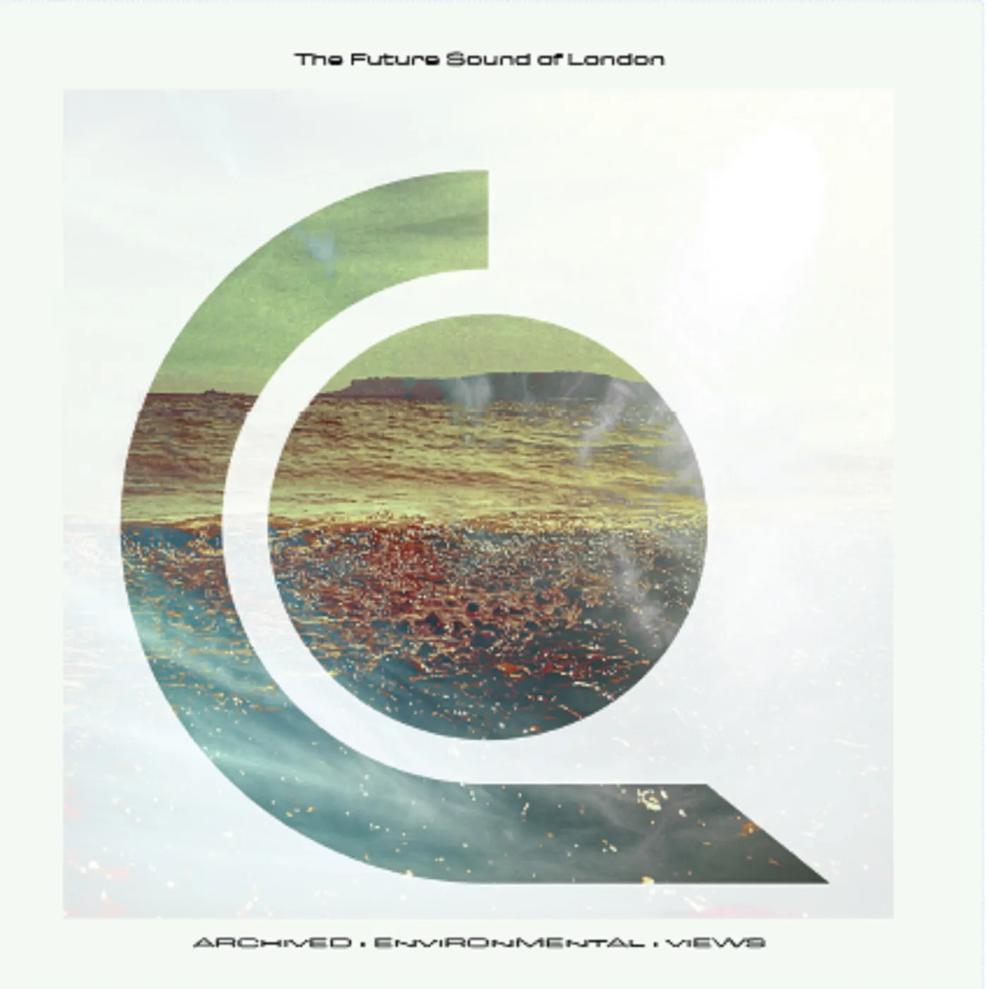 The Future Sound Of London ARCHIVED ENVIRONMENTAL VIEWS CD
