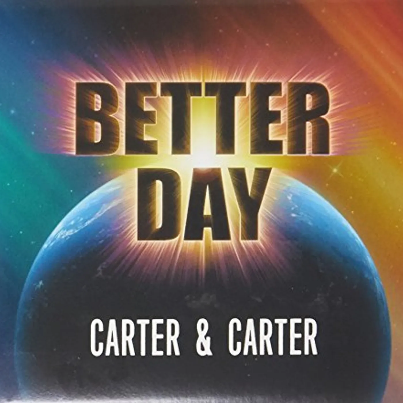 Carter & Carter BETTER DAY CD