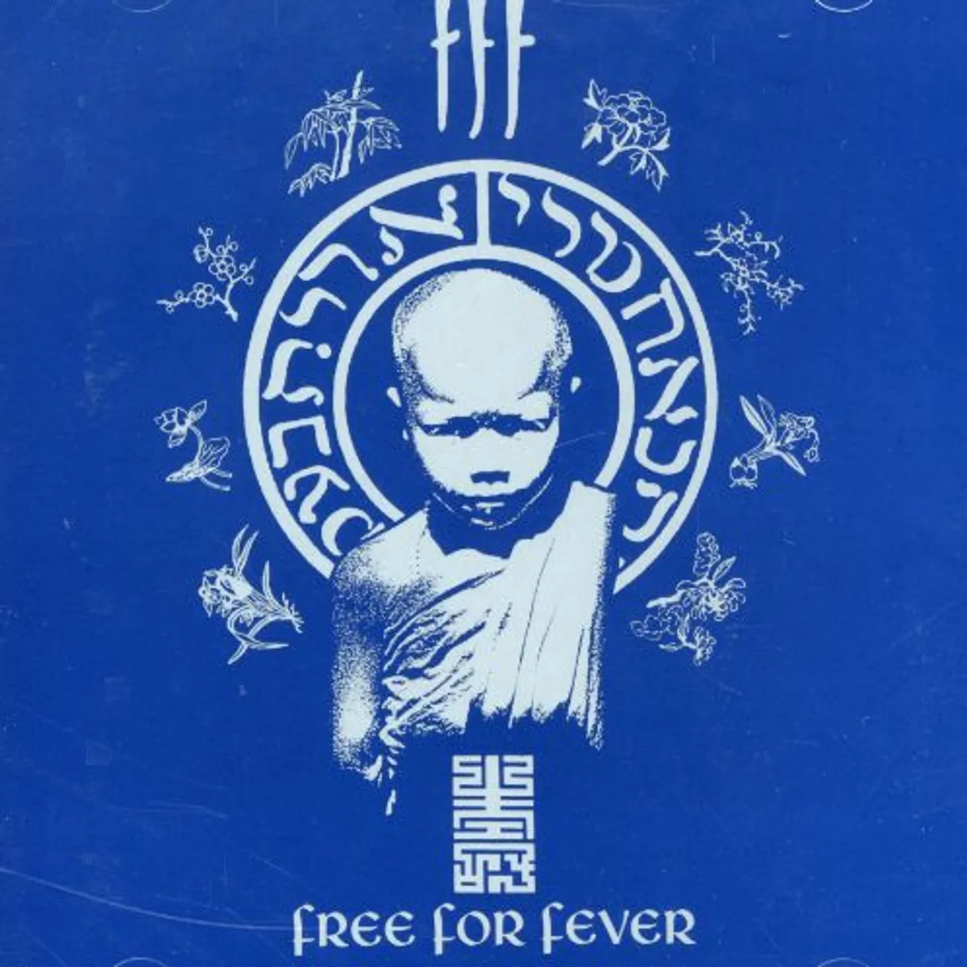 FFF FREE FOR FEVER CD