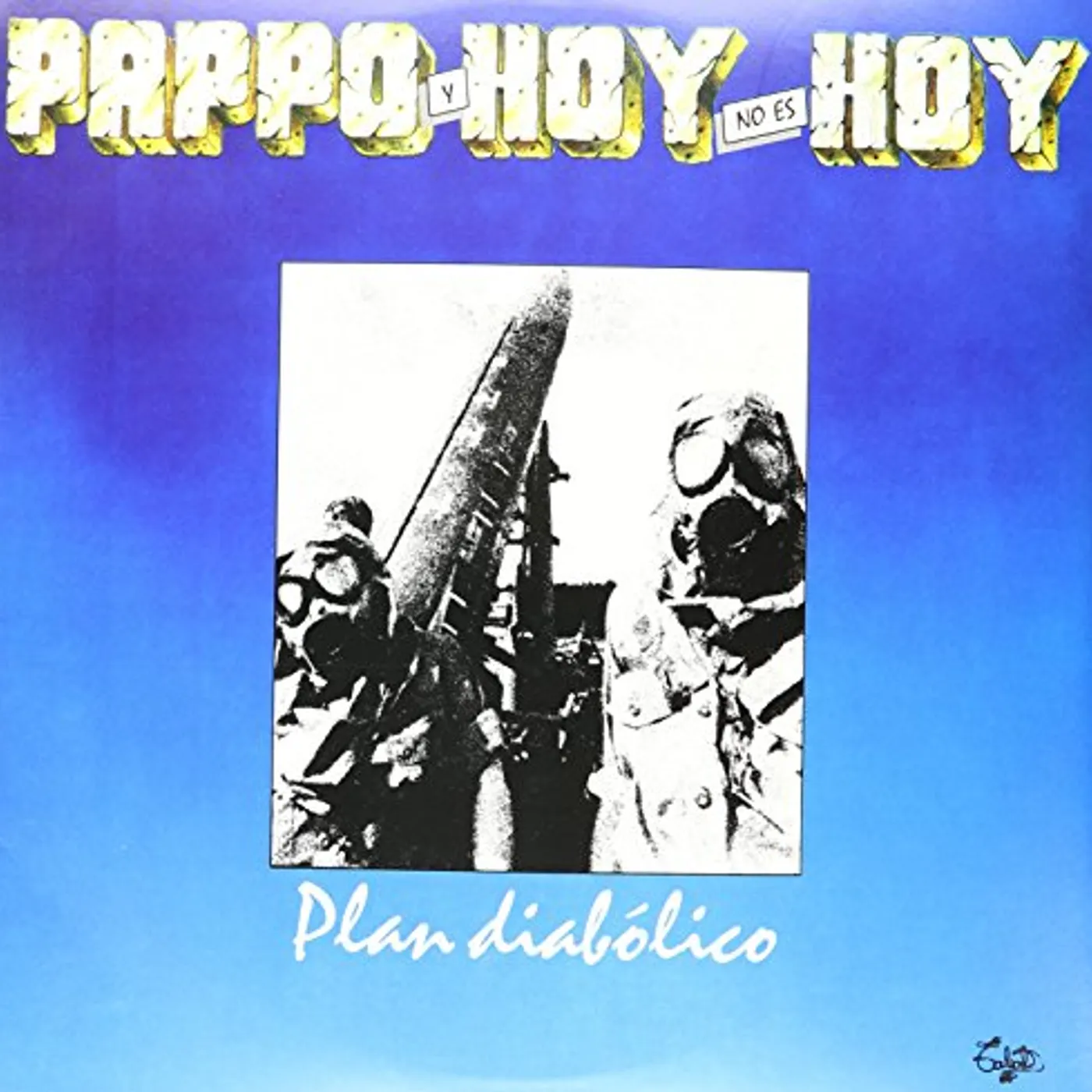 Pappo's Blues PLAN DIABOLICO Vinyl Record