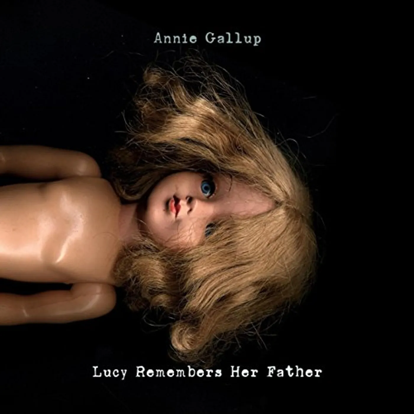 Annie Gallup LUCY REMEMBERS HER FATHER CD