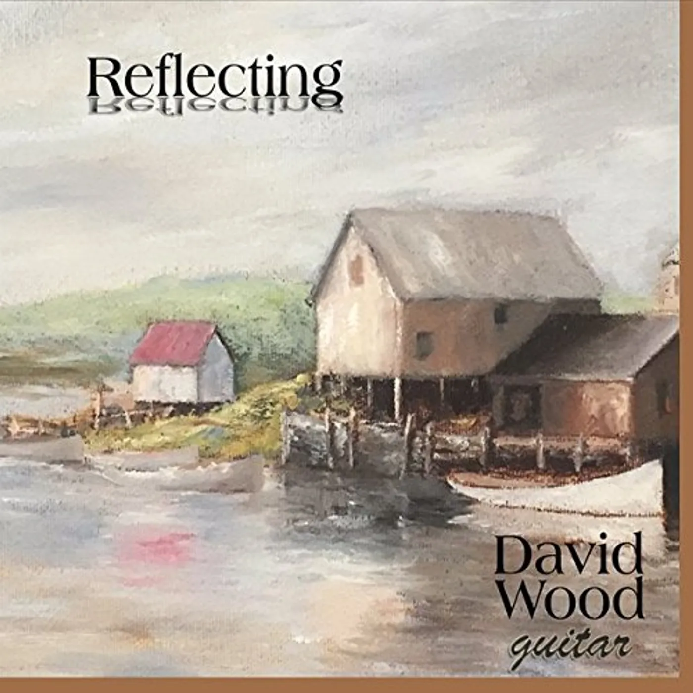 David Wood REFLECTING CD