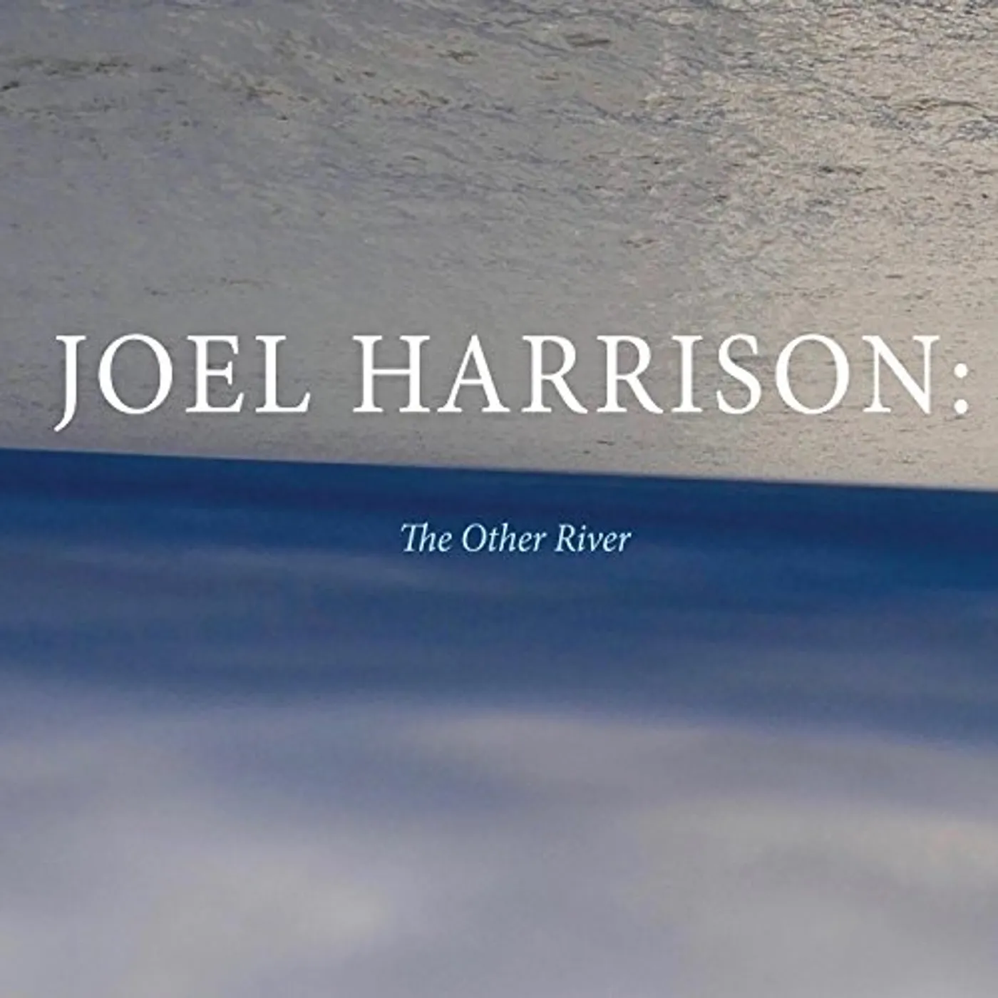 Joel Harrison OTHER RIVER CD