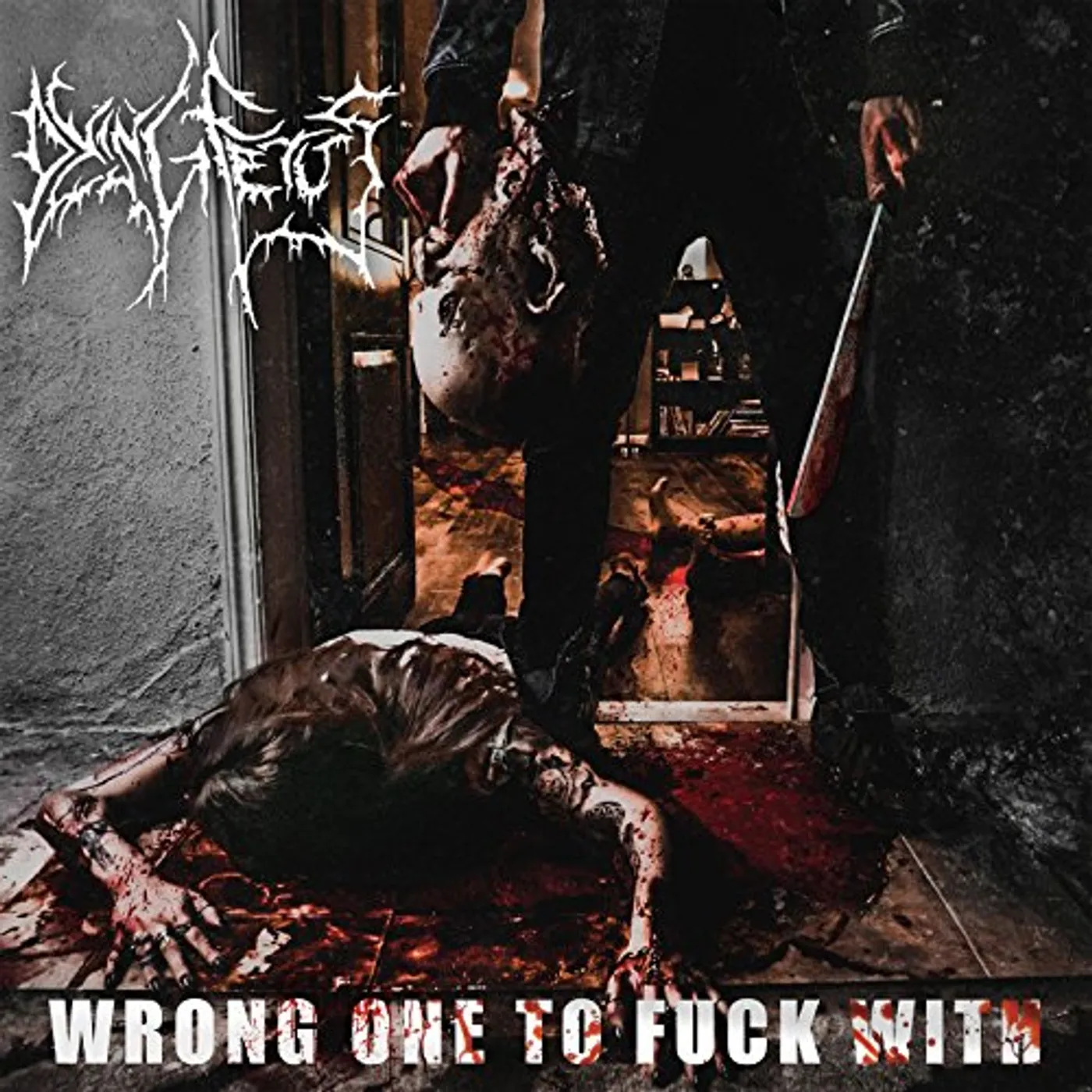 Dying Fetus Wrong One to Fuck With Vinyl Record