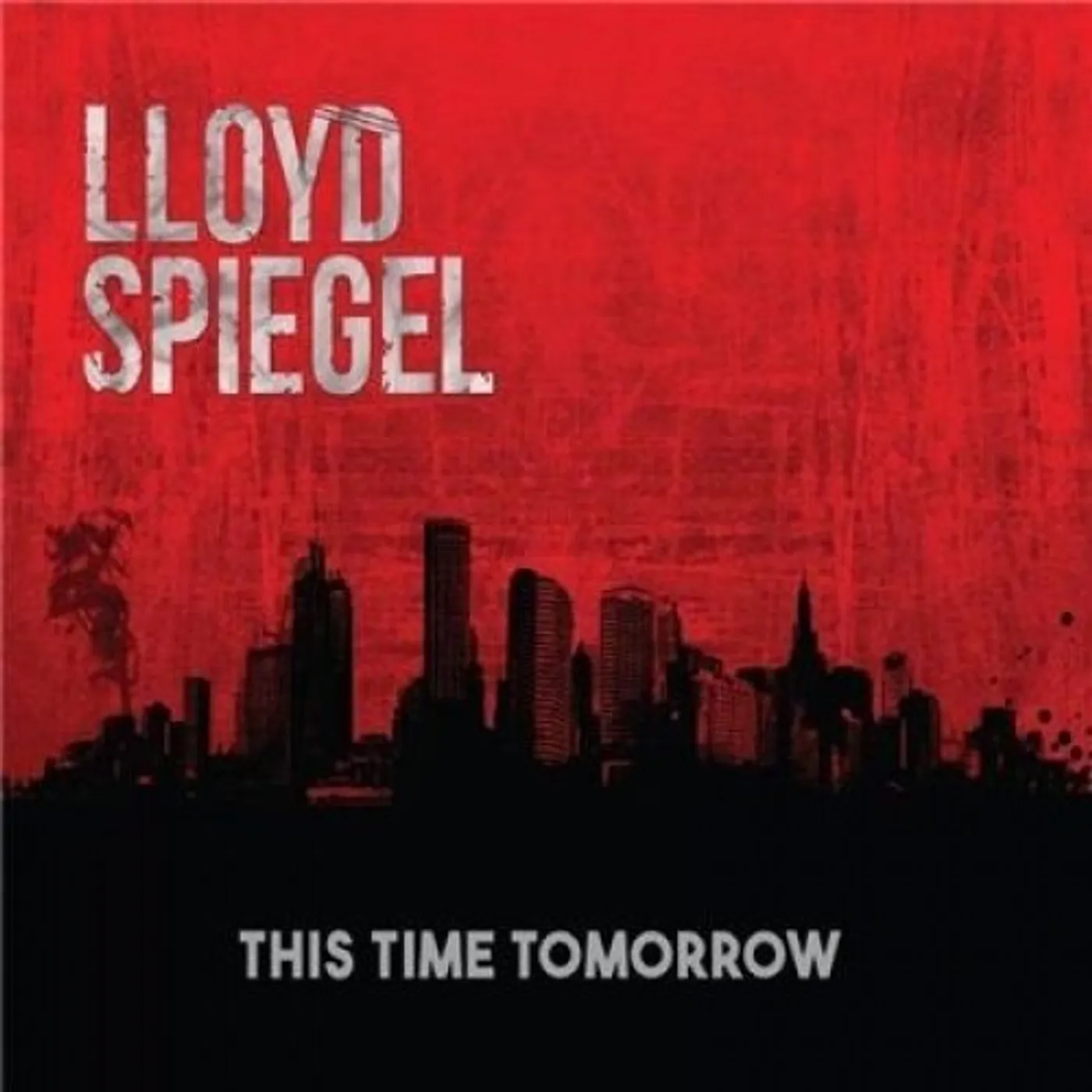Lloyd Spiegel THIS TIME TOMORROW CD
