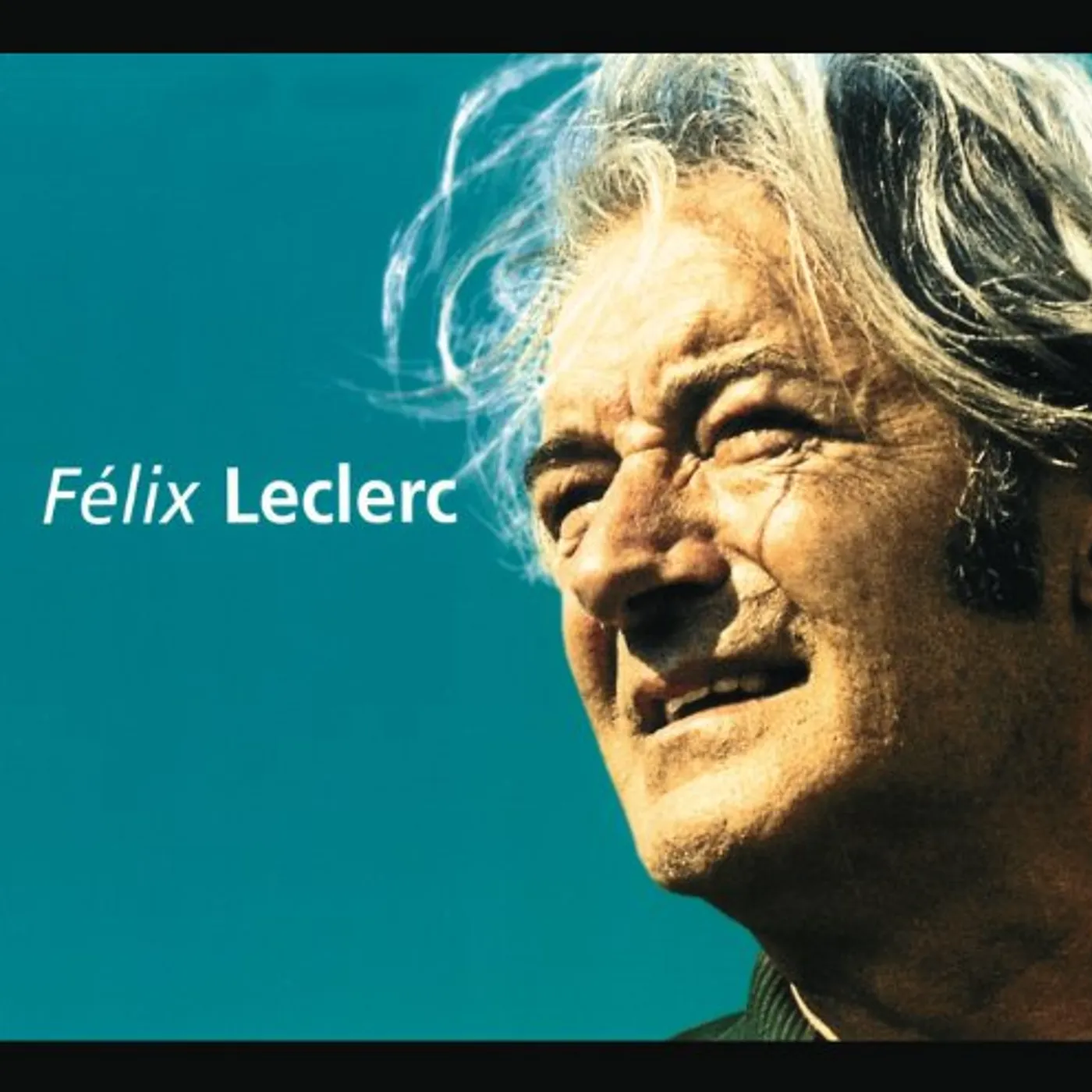Felix Leclerc TALENTS DU SIECLE CD