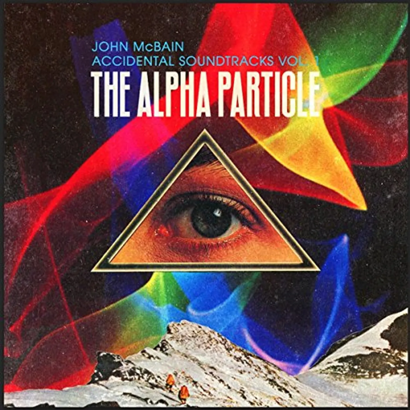 John McBain ACCIDENTAL SOUNDTRACKS VOL 1: ALPHA PARTICLE Vinyl Record