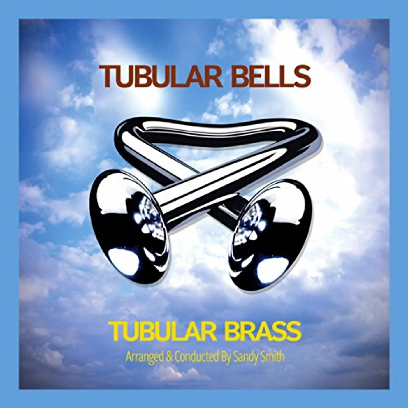 Tubular Brass TUBULAR BELLS CD