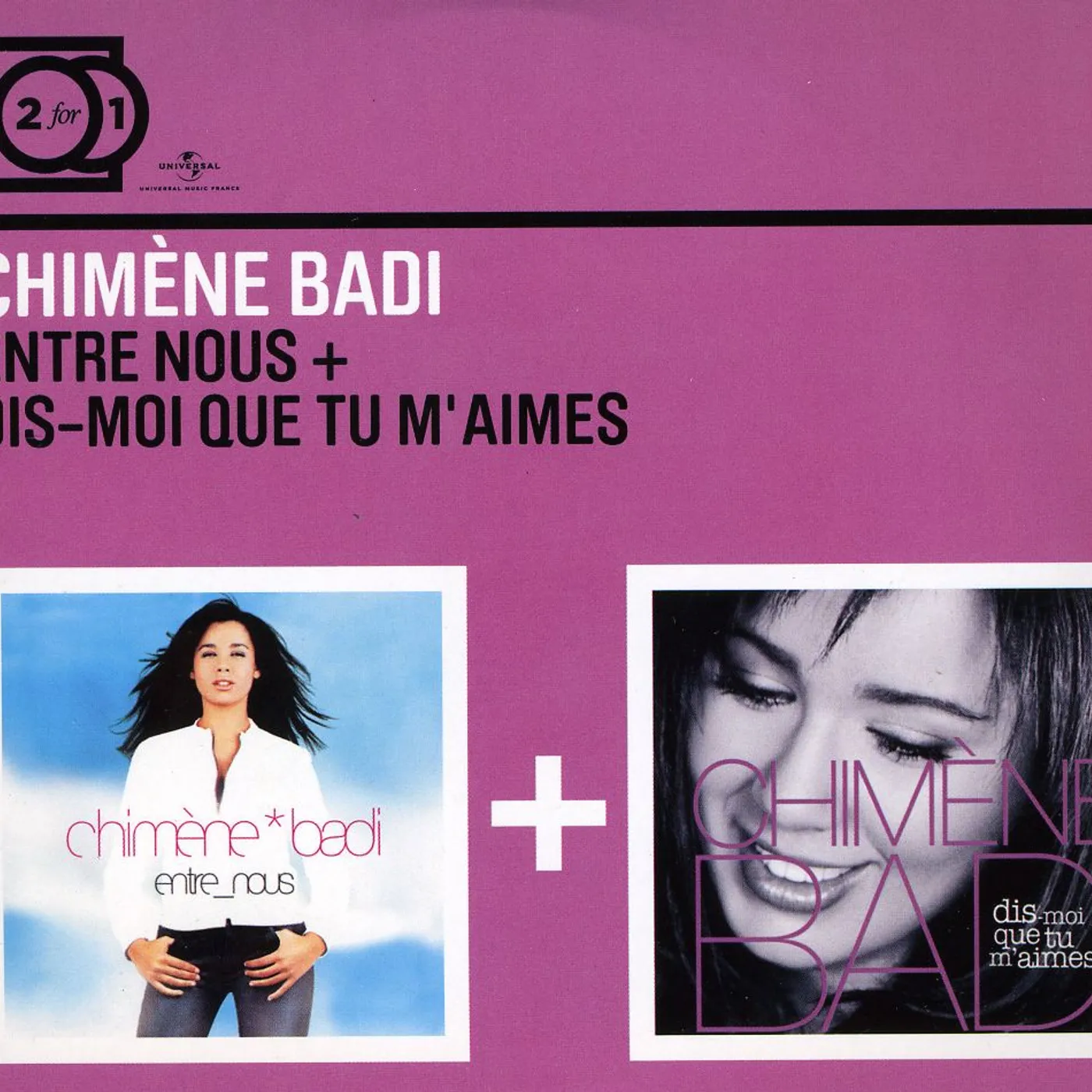 Chimène Badi ENTRE NOUS + DIS MOI QUE TU M'AIMES CD
