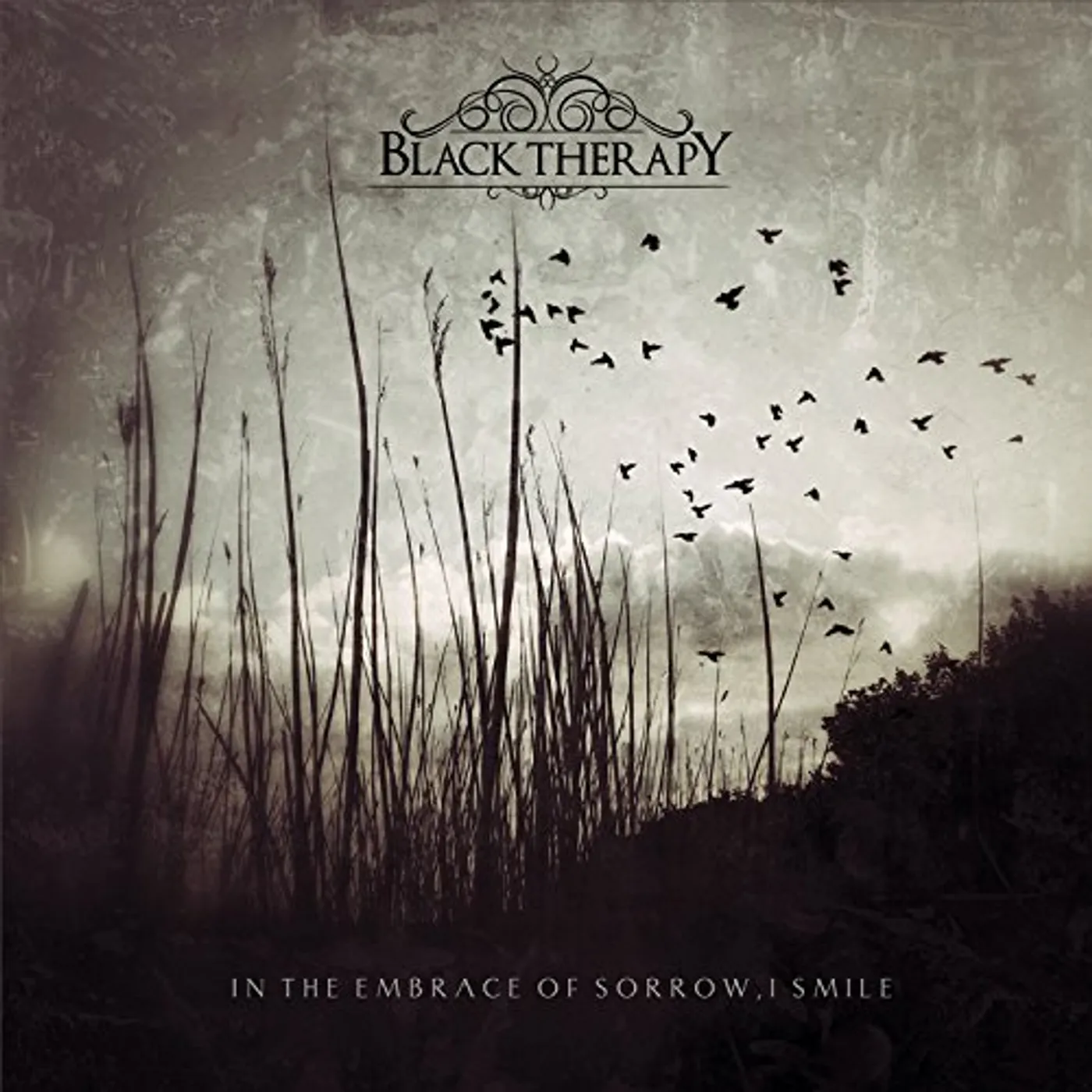 Black Therapy IN THE EMBRACE OF SORROW I SMILE CD