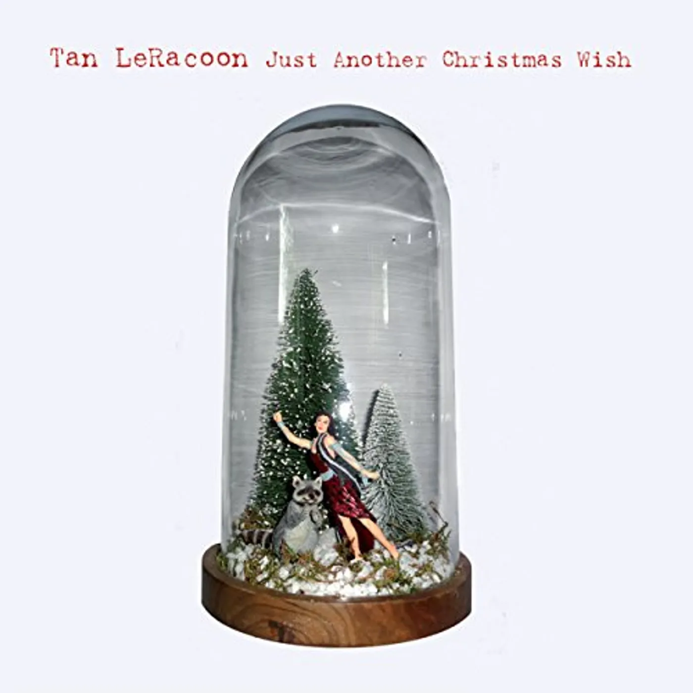 Tan Le Racoon JUST ANOTHER CHRISTMAS WISH Vinyl Record