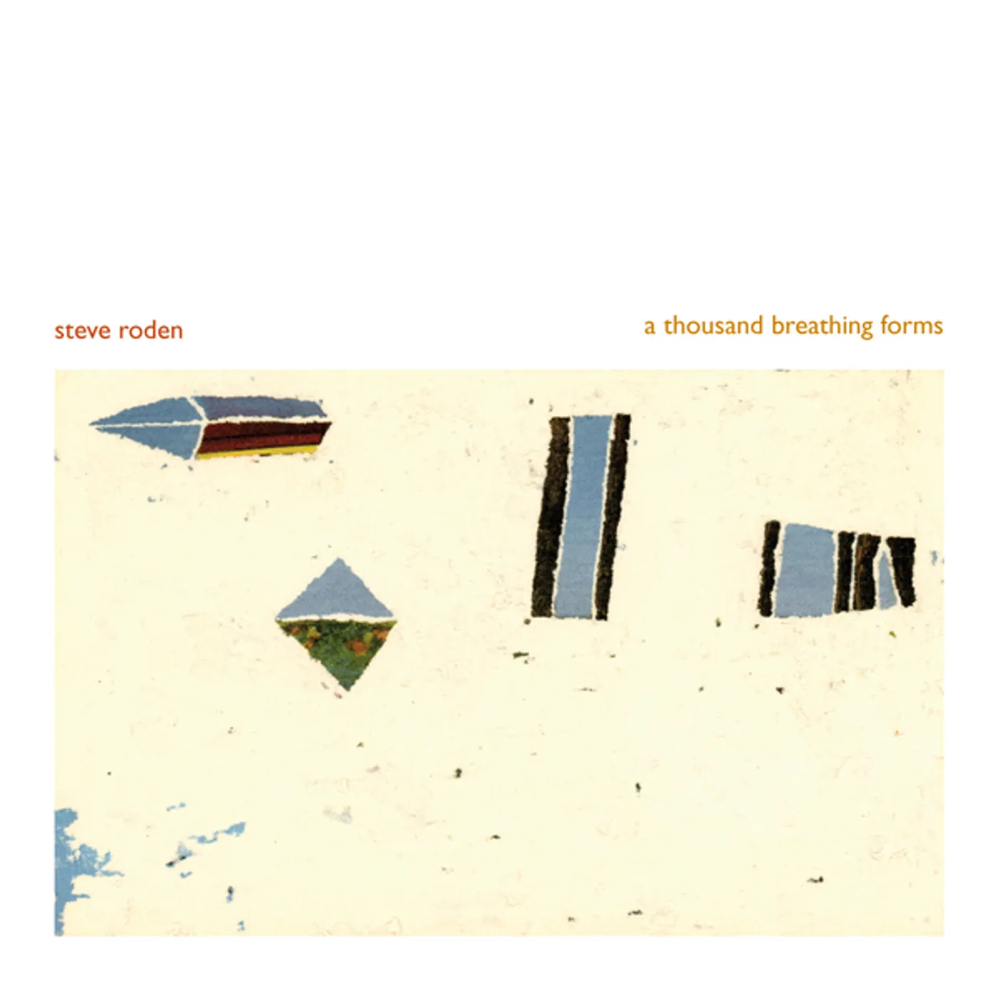 Steve Roden THOUSAND BREATHING FORMS CD