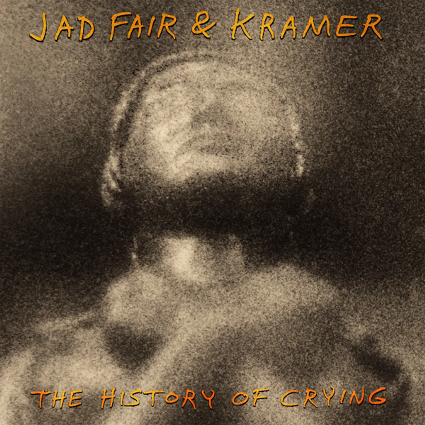 Jad Fair & Kramer HISTORY OF CRYING Vinyl Record