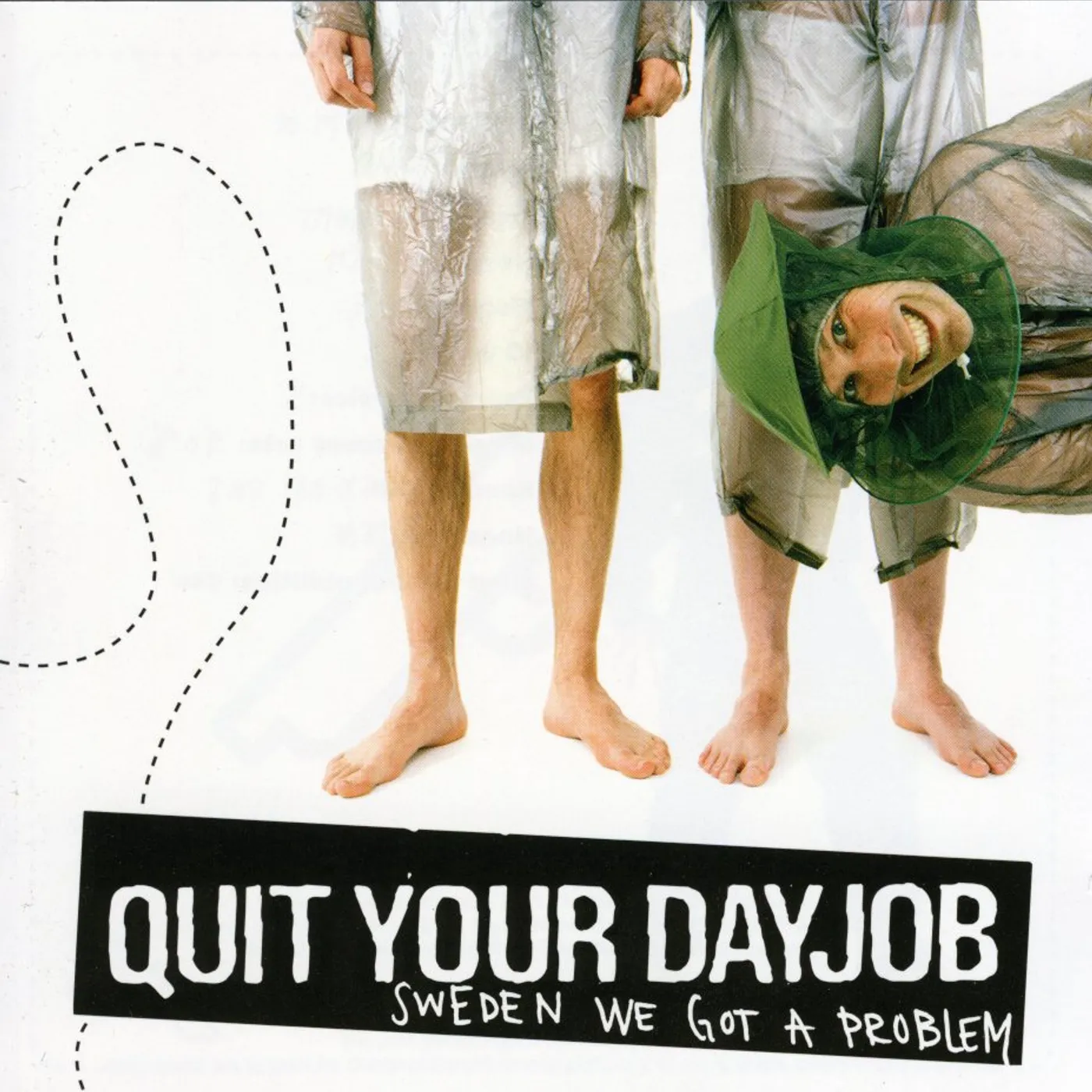 Quit Your Dayjob SWEDEN WE GOT A PROBLEM CD