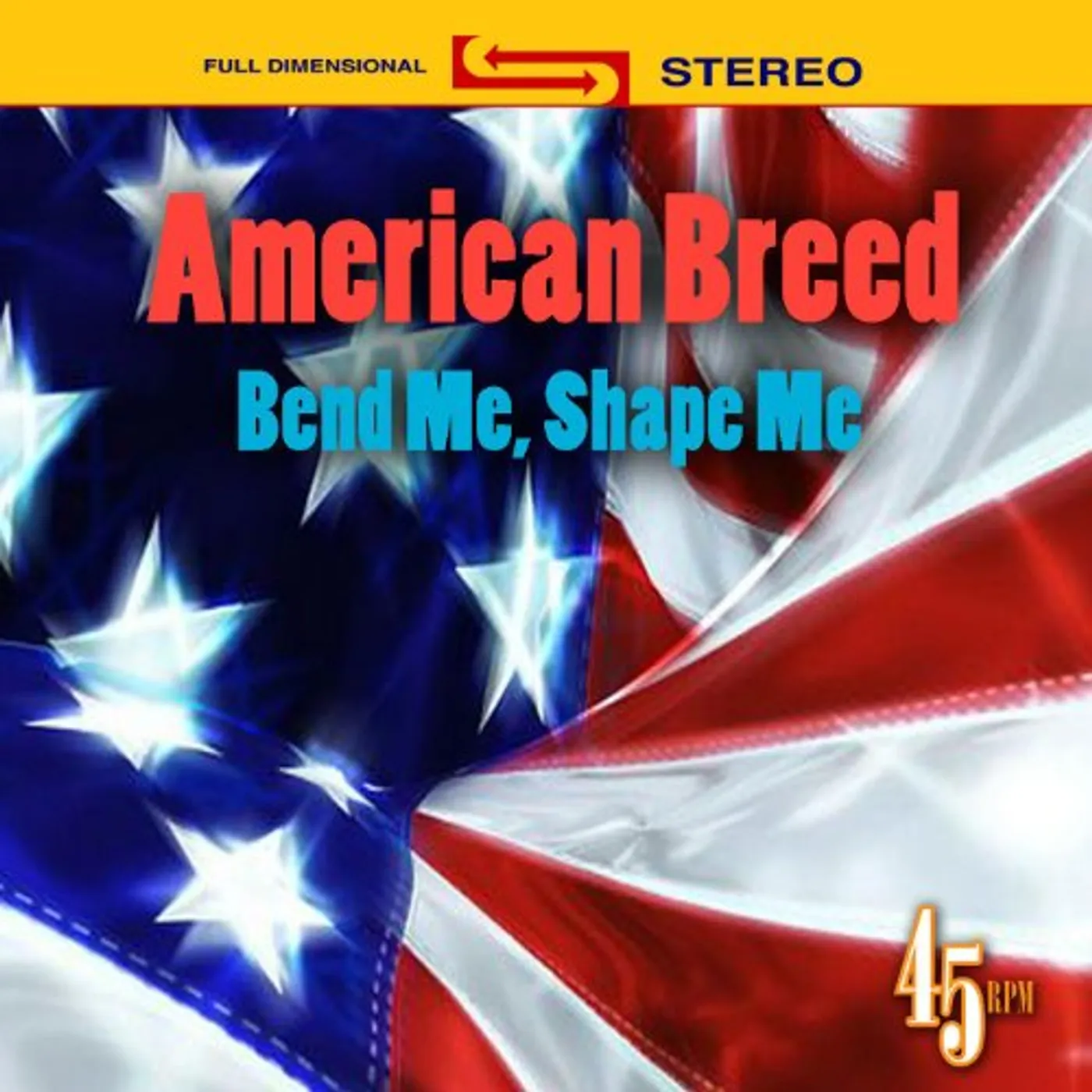 BEND ME SHAPE ME / BEST OF The American Breed CD