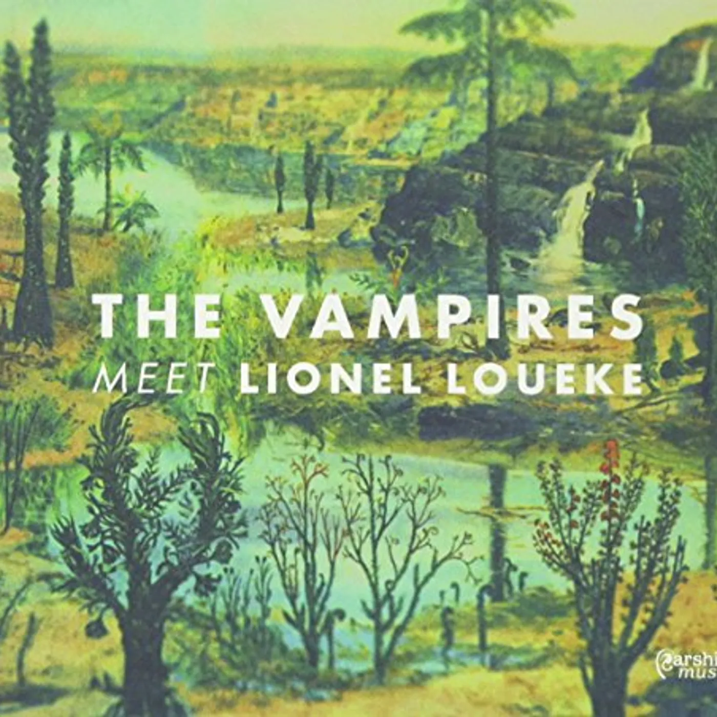 VAMPIRES MEET LIONEL LOUEKE CD