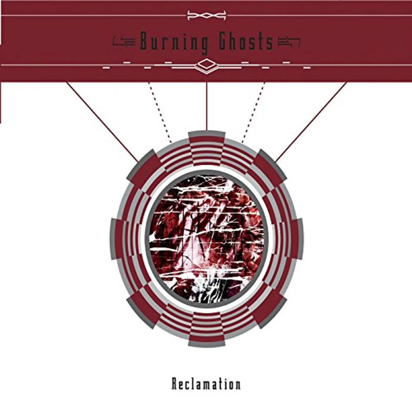 Burning Ghosts RECLAMATION CD