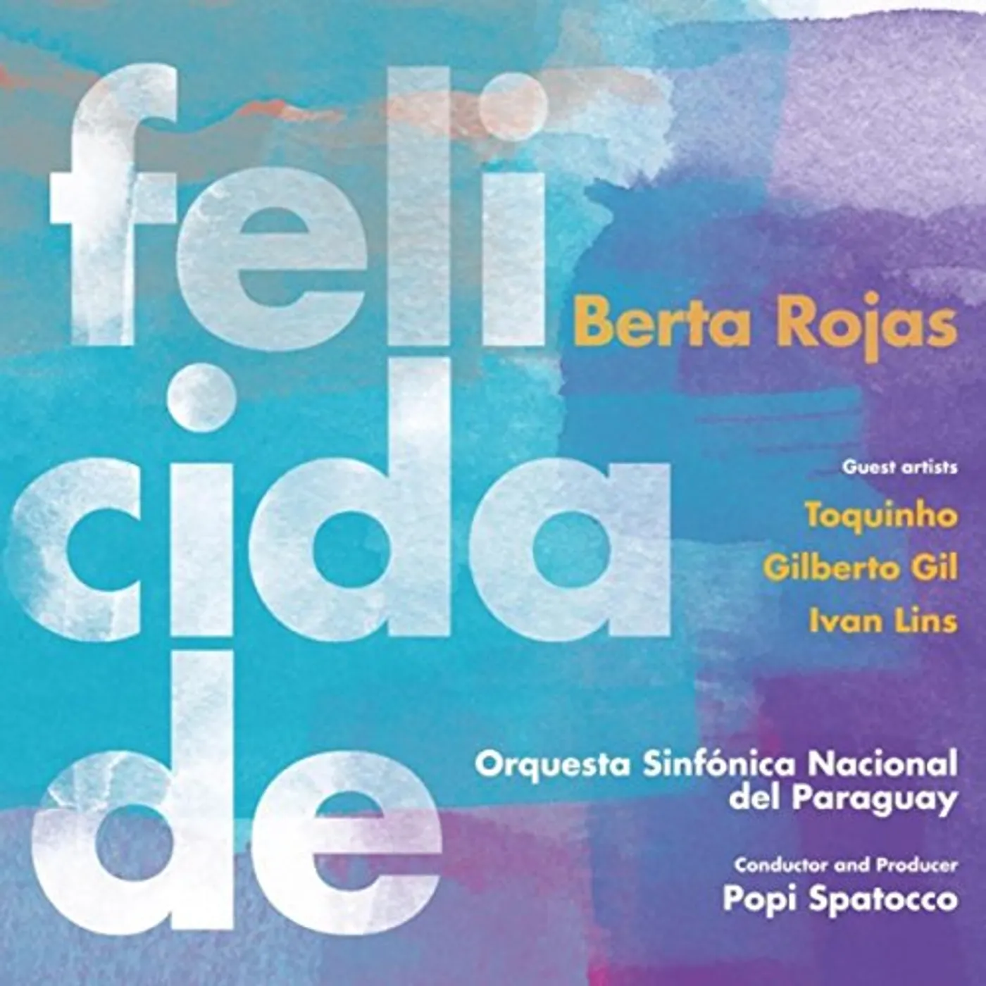 Berta Rojas FELICIDADE CD