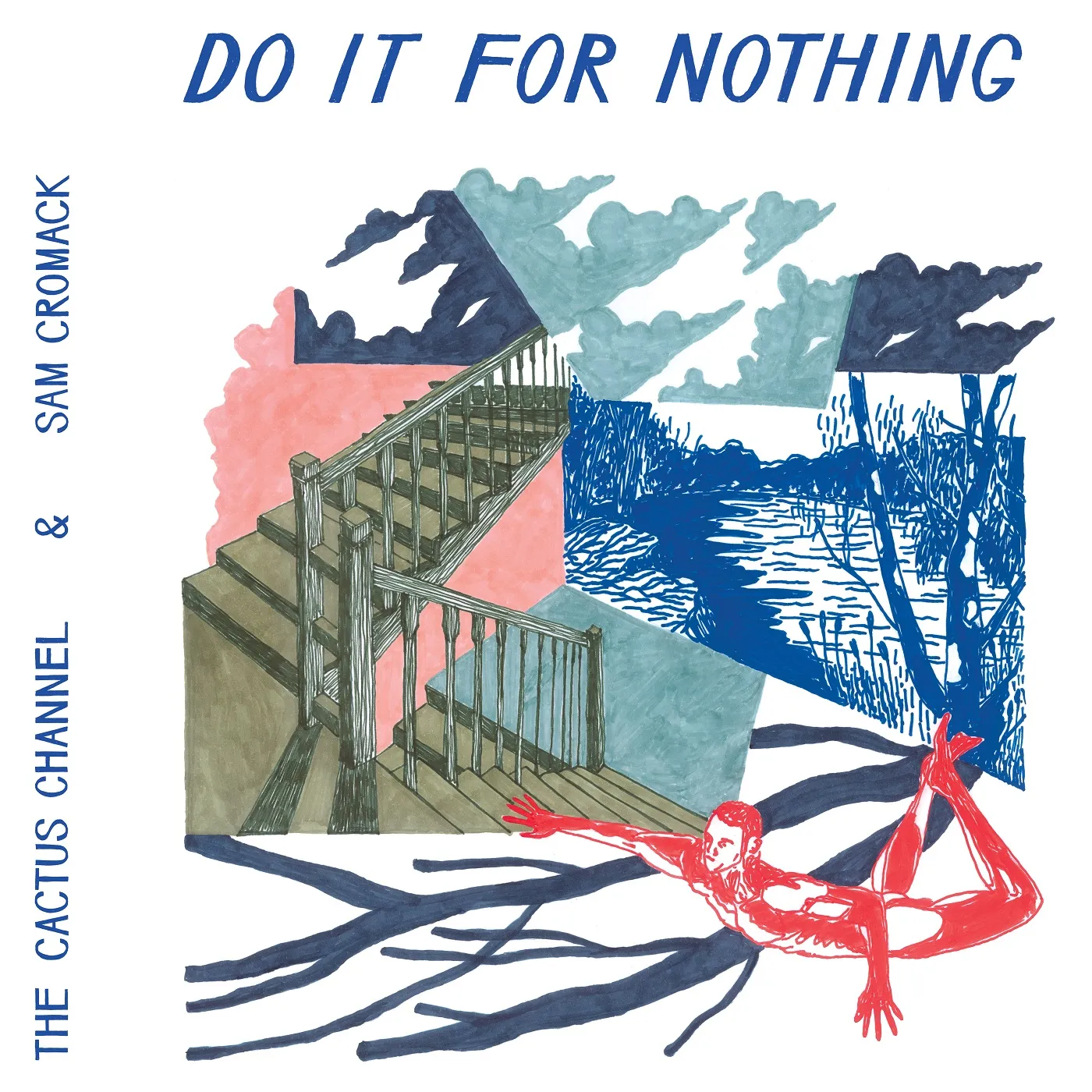 The Cactus Channel Do It for Nothing Vinyl Record