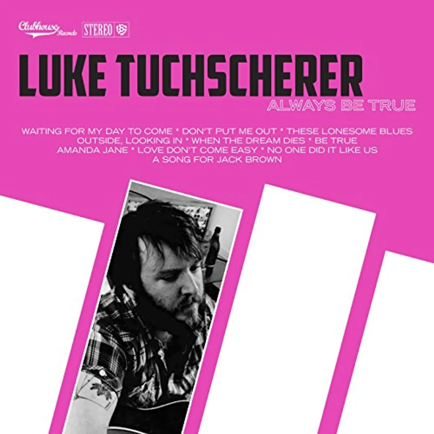 Luke Tuchscherer ALWAYS BE TRUE CD