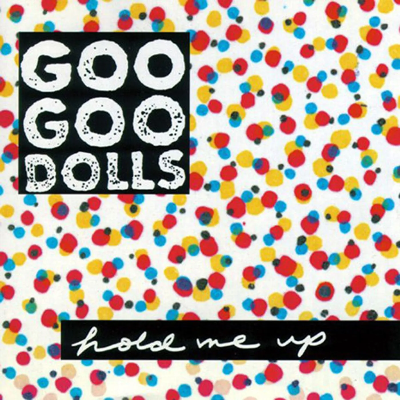 The Goo Goo Dolls Hold Me Up Vinyl Record