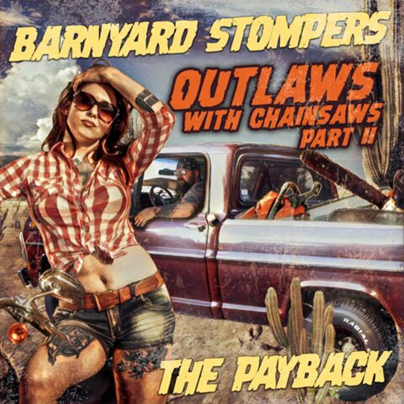Barnyard Stompers OUTLAWS WITH CHAINSAWS II: THE PAYBACK Vinyl Record