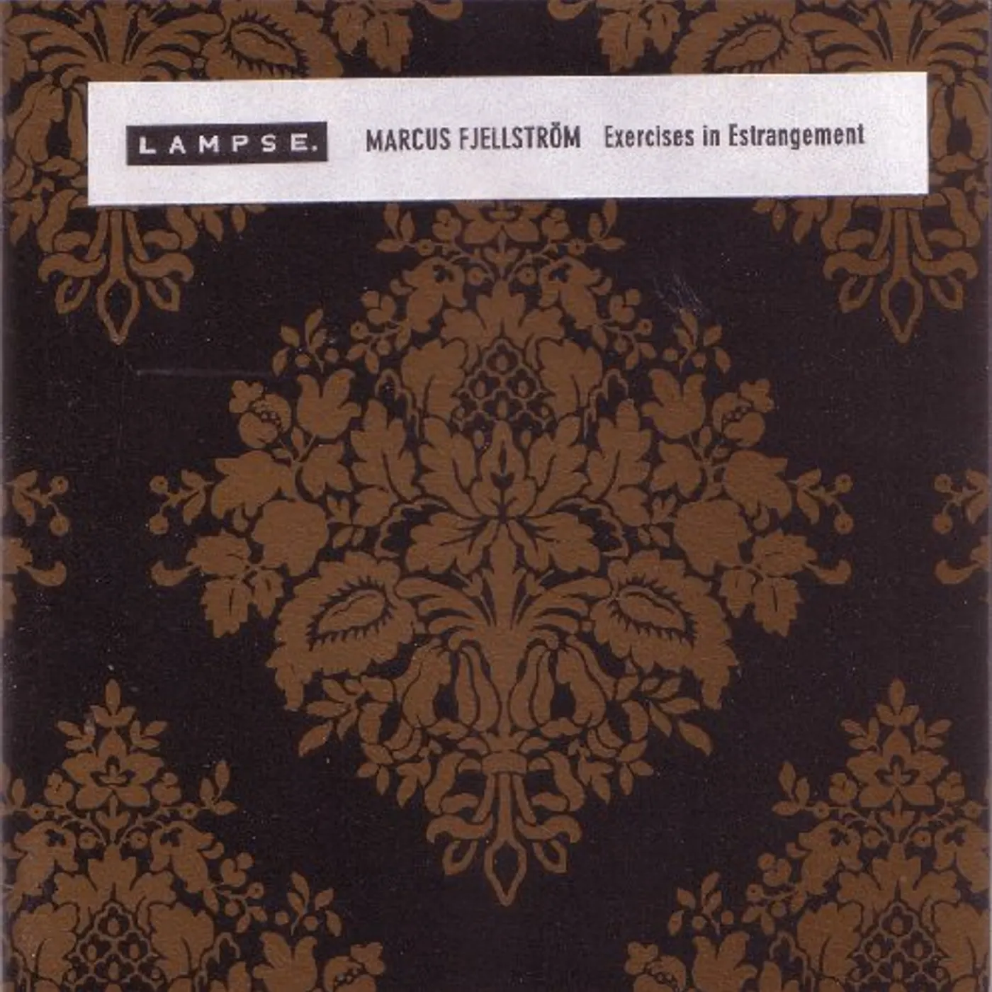 Marcus Fjellström EXERCISES IN ESTRANGEMENT CD