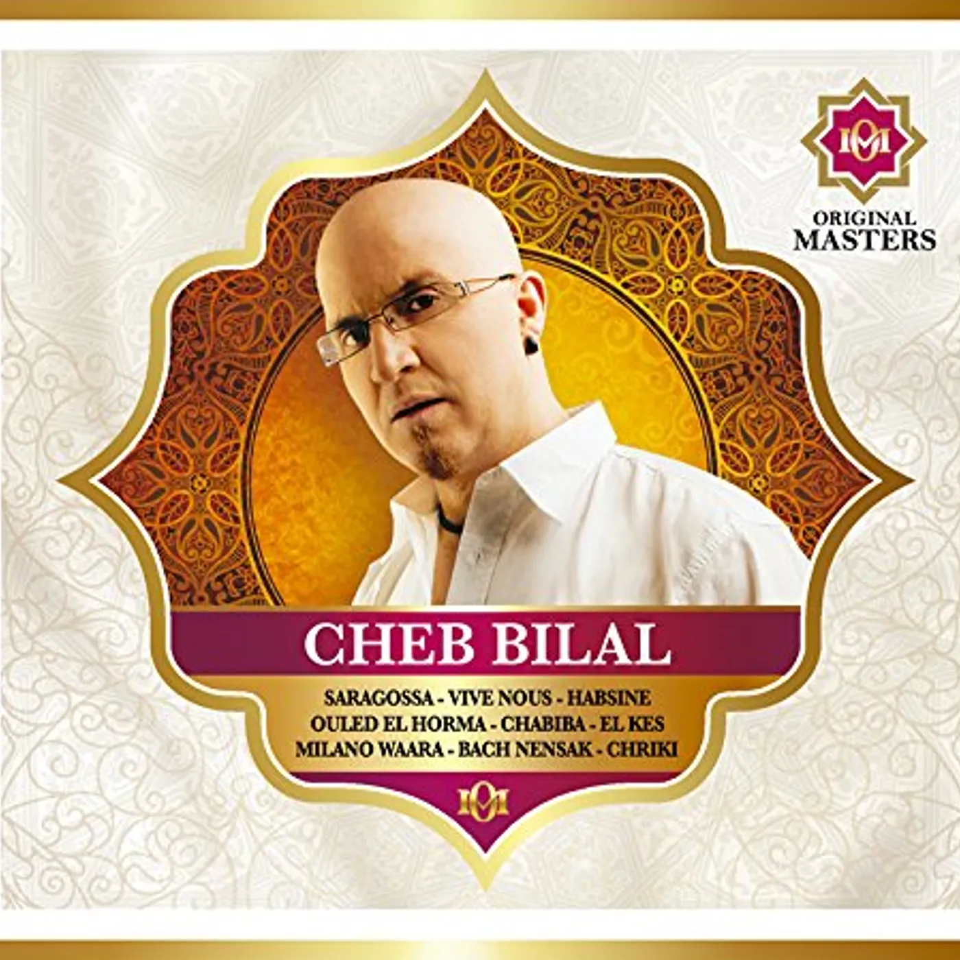 Cheb Bilal ORIGINAL MASTERS CD