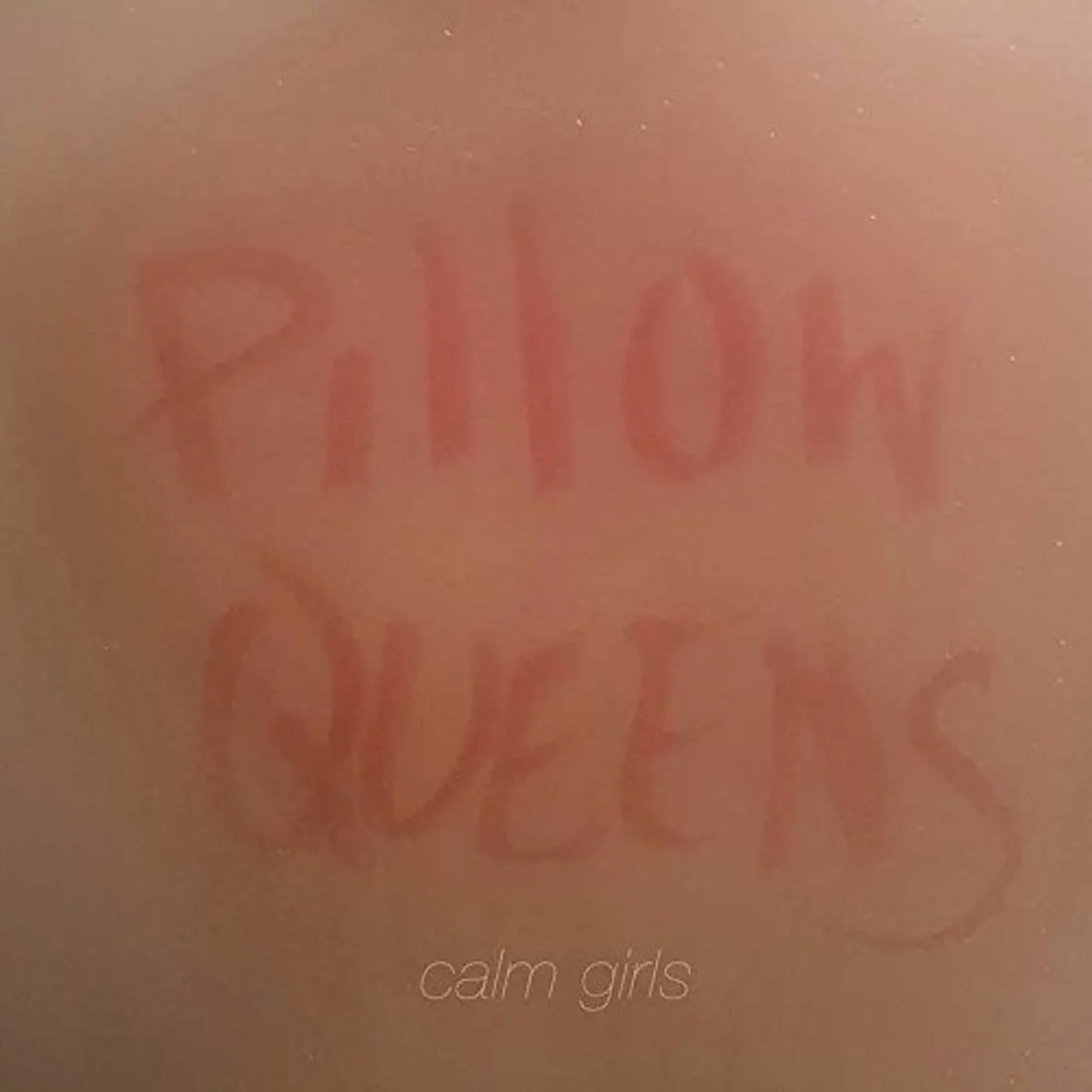 Pillow Queens Calm Girls Vinyl Record