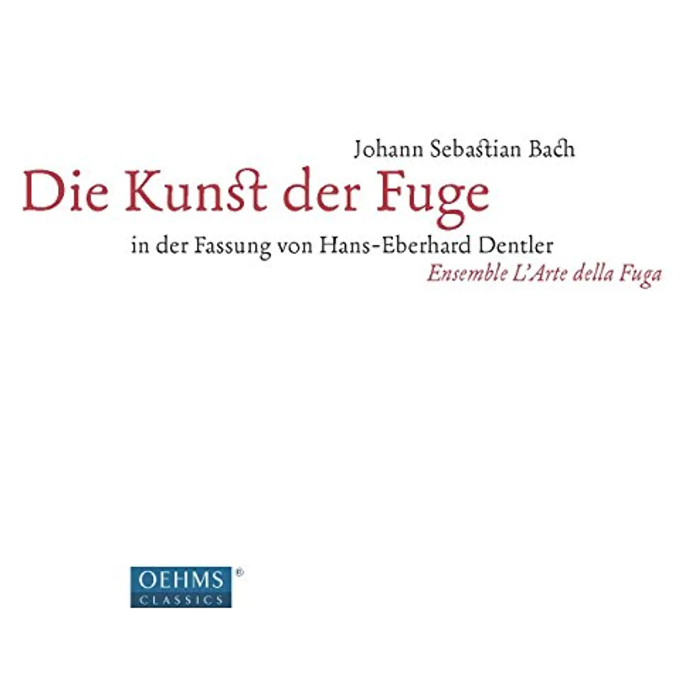 J.S. Bach / Ensemble L'Arte Della Fuga J.S. BACH: DIE KUNST DER FUGE Vinyl Record
