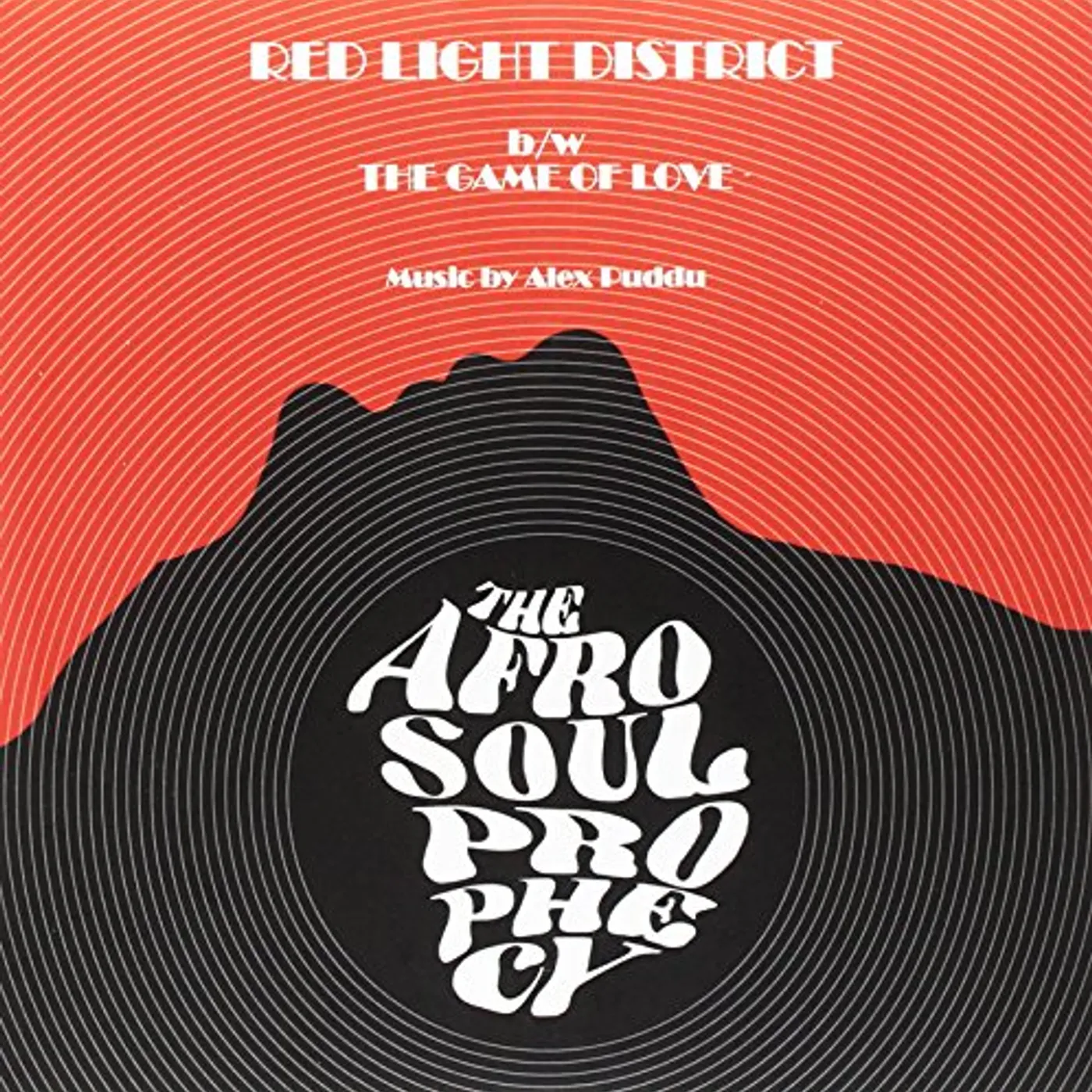 Alex Puddu and Afro Soul Prophecy  RED LIGHT DISTRICT / GAME OF LOVE Vinyl Record
