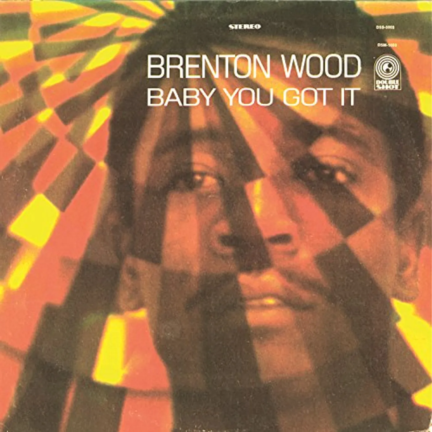 Brenton Wood Baby You Got It Vinyl Record