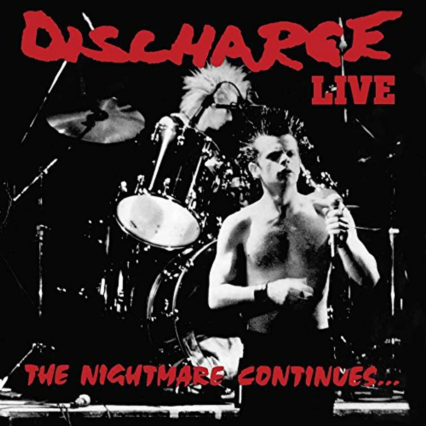 Discharge NIGHTMARE CONTINUES Vinyl Record
