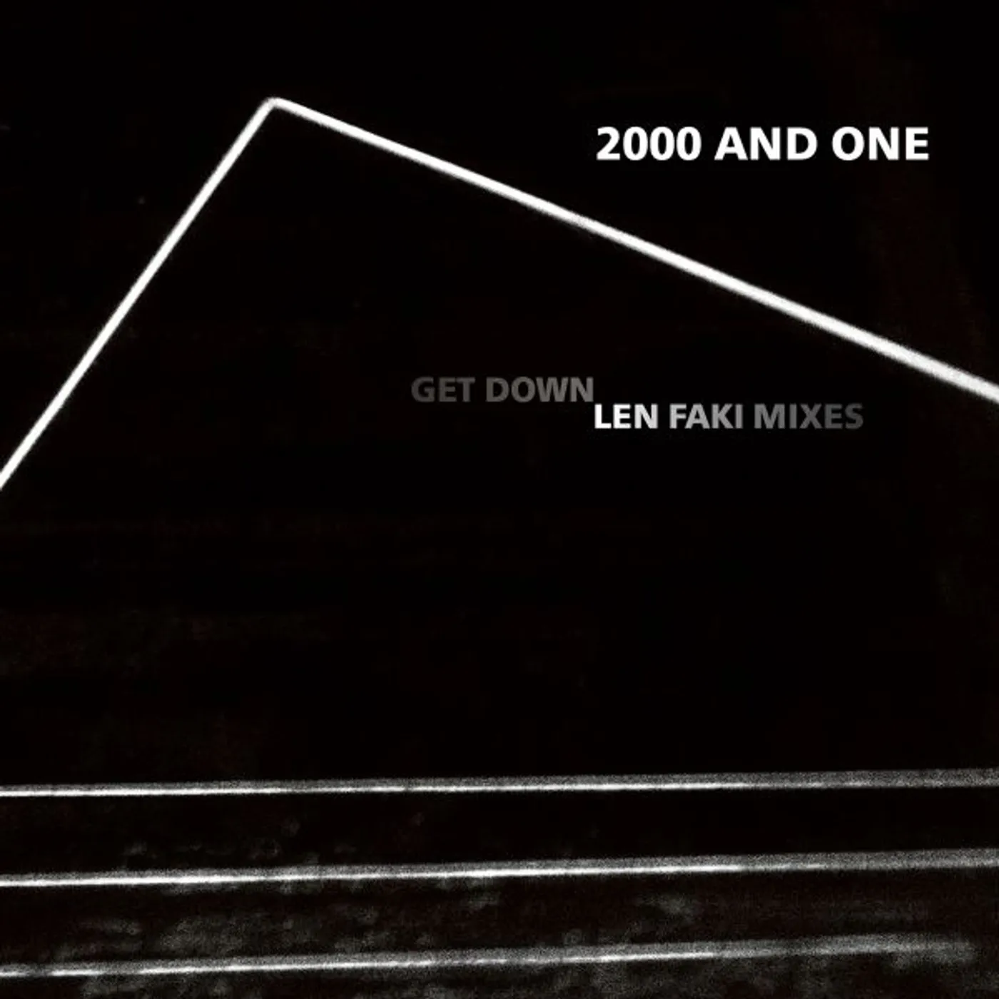 2000 And One GET DOWN (LEN FAKI MIXES) Vinyl Record