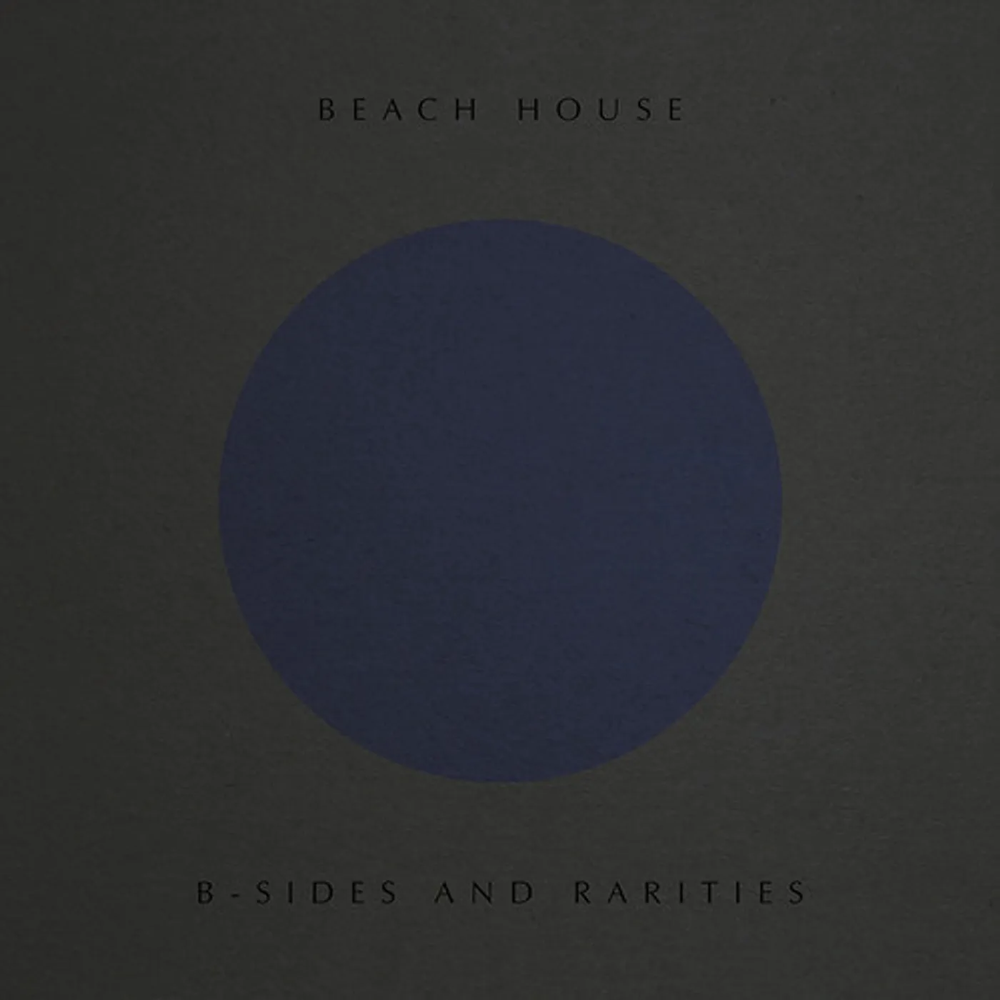 Beach House B-Sides and Rarities Vinyl Record