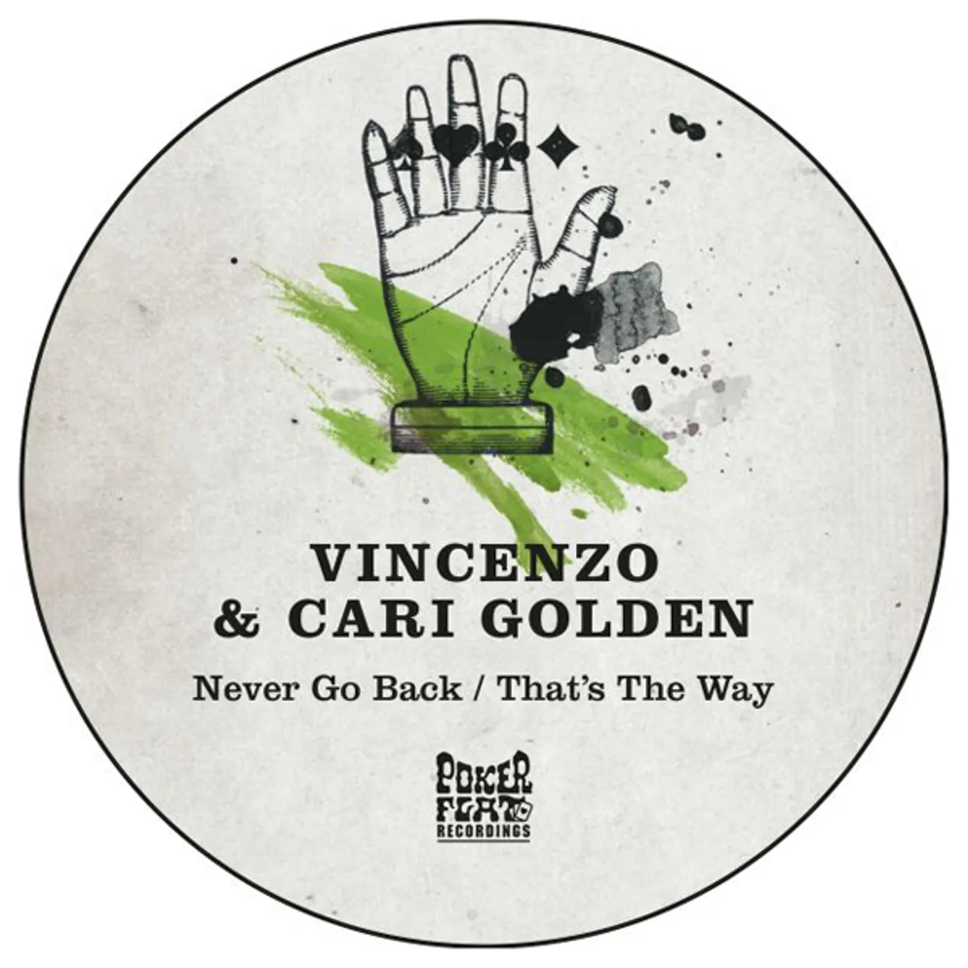 Vincenzo Golden & Cari NEVER GO BACK / THAT'S THE WAY Vinyl Record