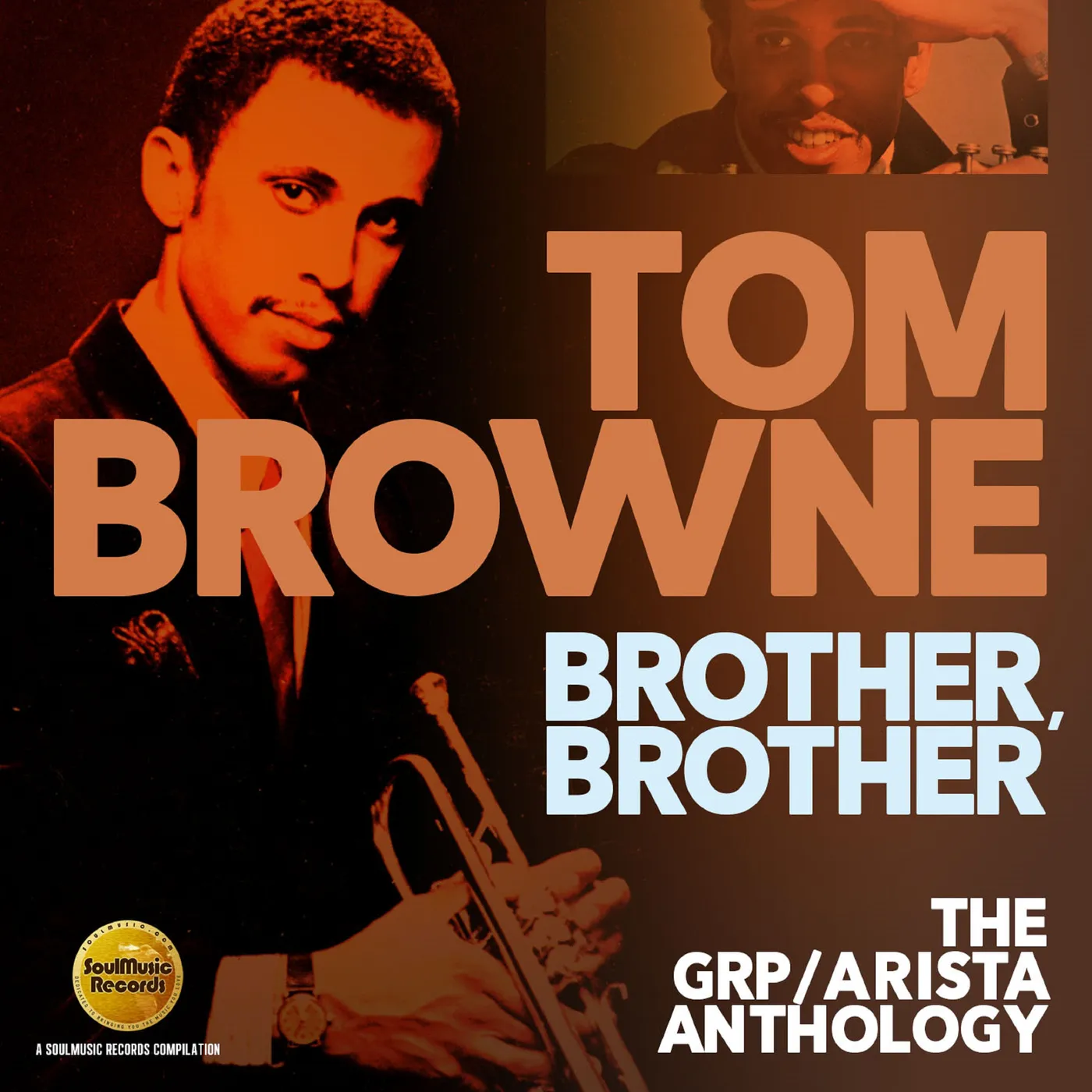 Tom Browne BROTHER BROTHER: GRP / ARISTA ANTHOLOGY CD
