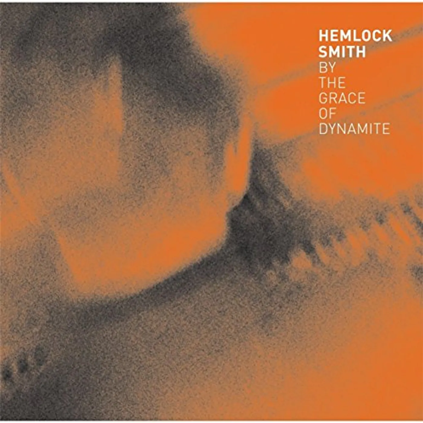 Hemlock Smith By the Grace of Dynamite Vinyl Record