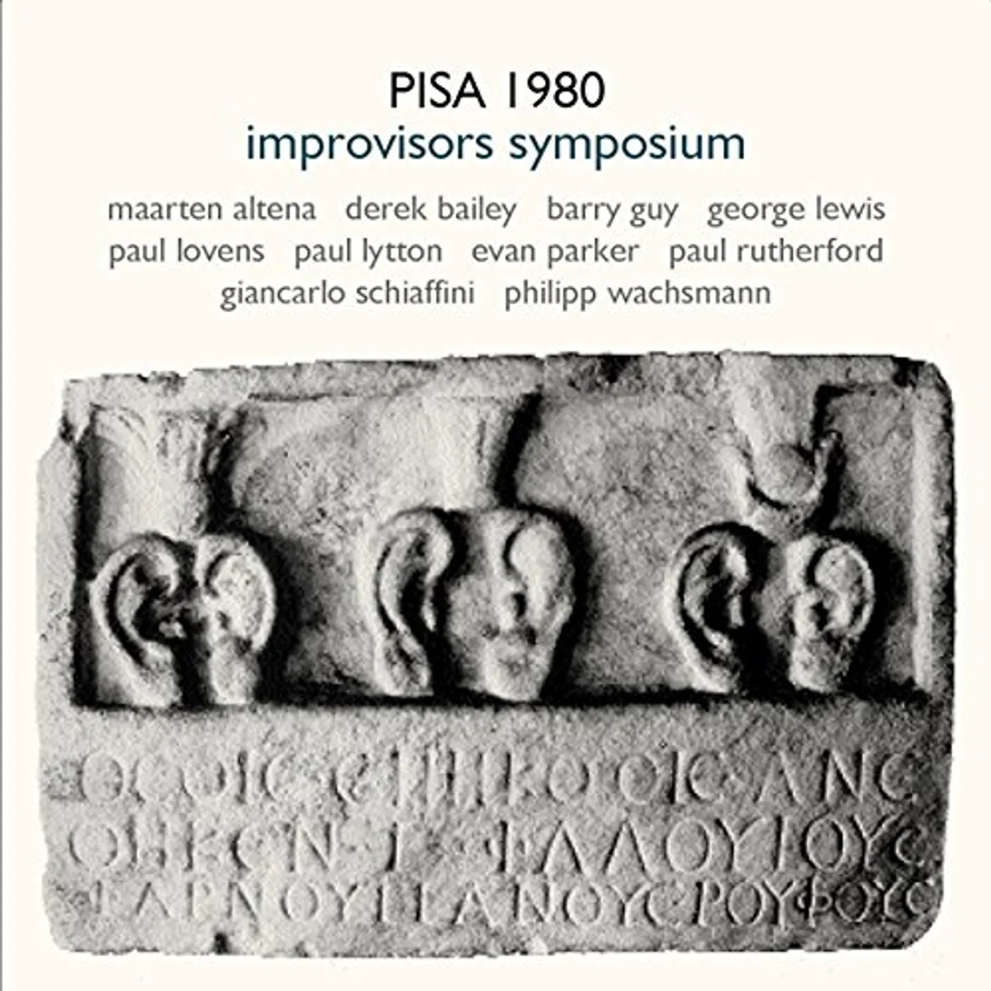 Evan Parker PISA 1980 IMPROVISORS SYMPOSIUM CD