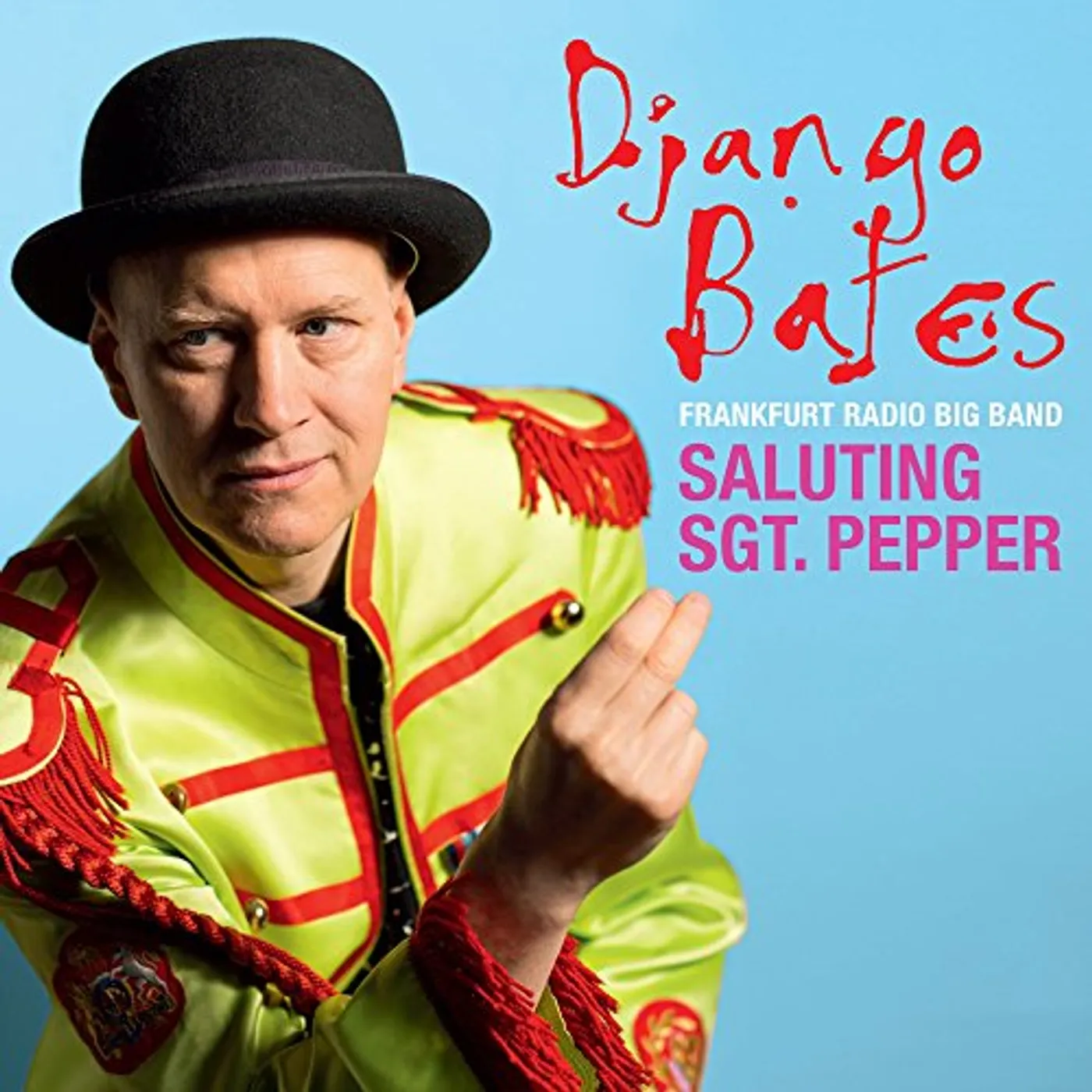 Django Bates SALUTING SGT PEPPER CD