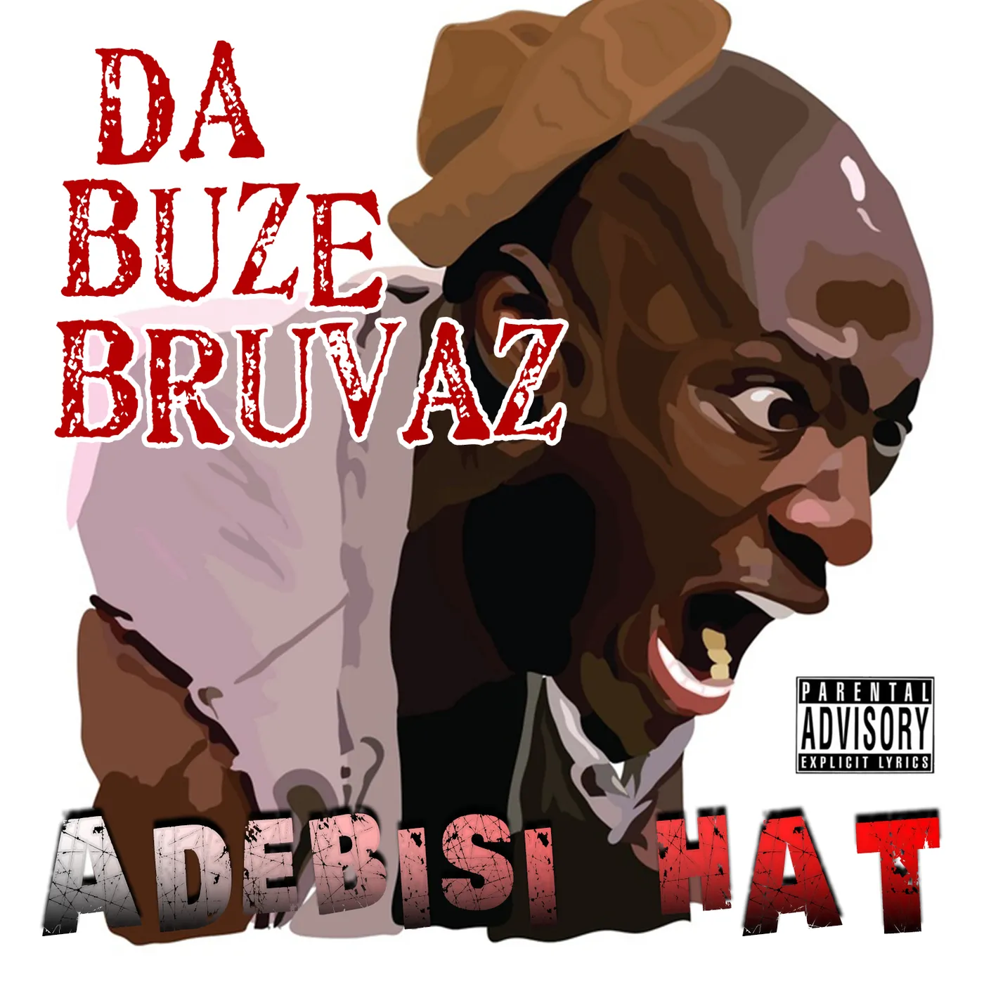 Da Buze Bruvaz ADEBISI HAT CD