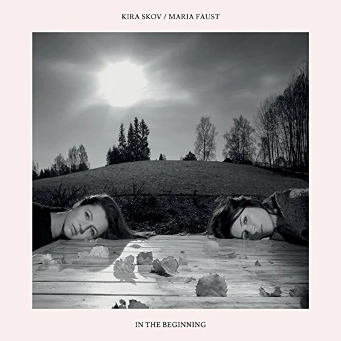 Skov Kira / Maria Faust In The Beginning Vinyl Record