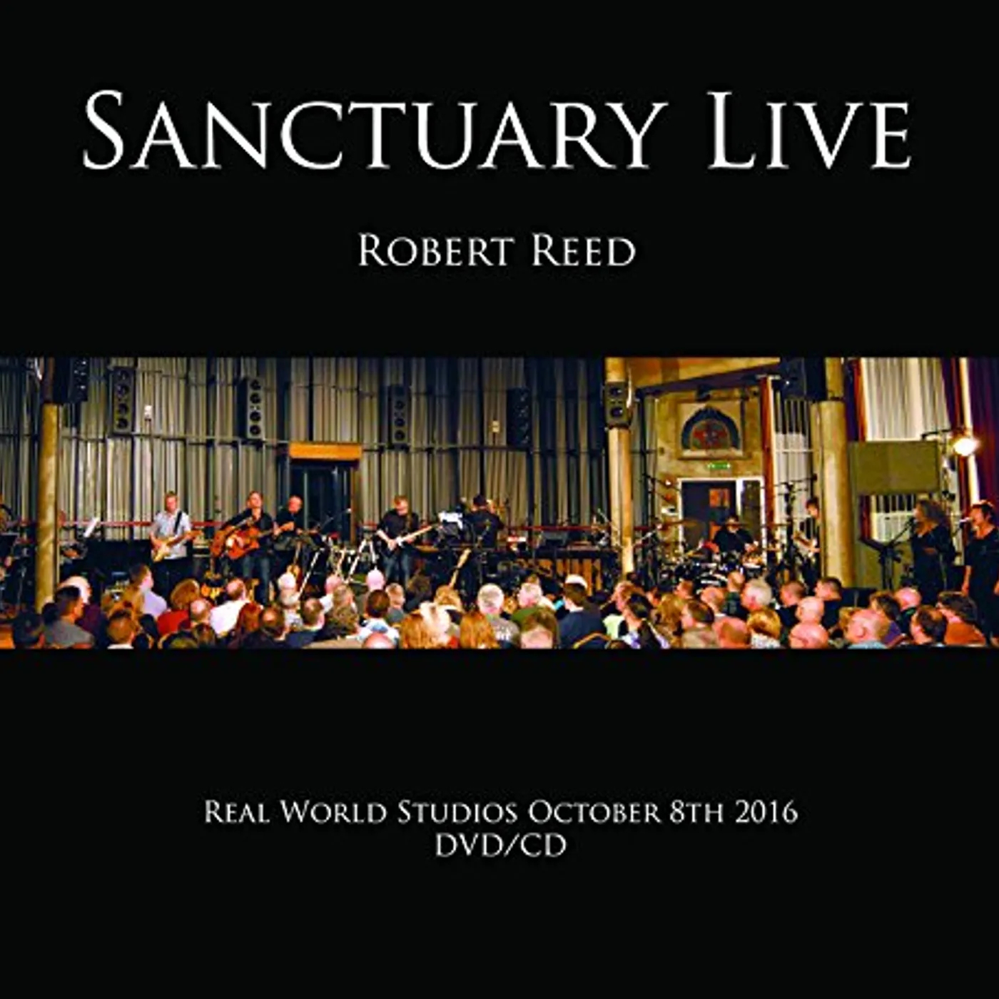 Robert Reed SANCTUARY: LIVE CD