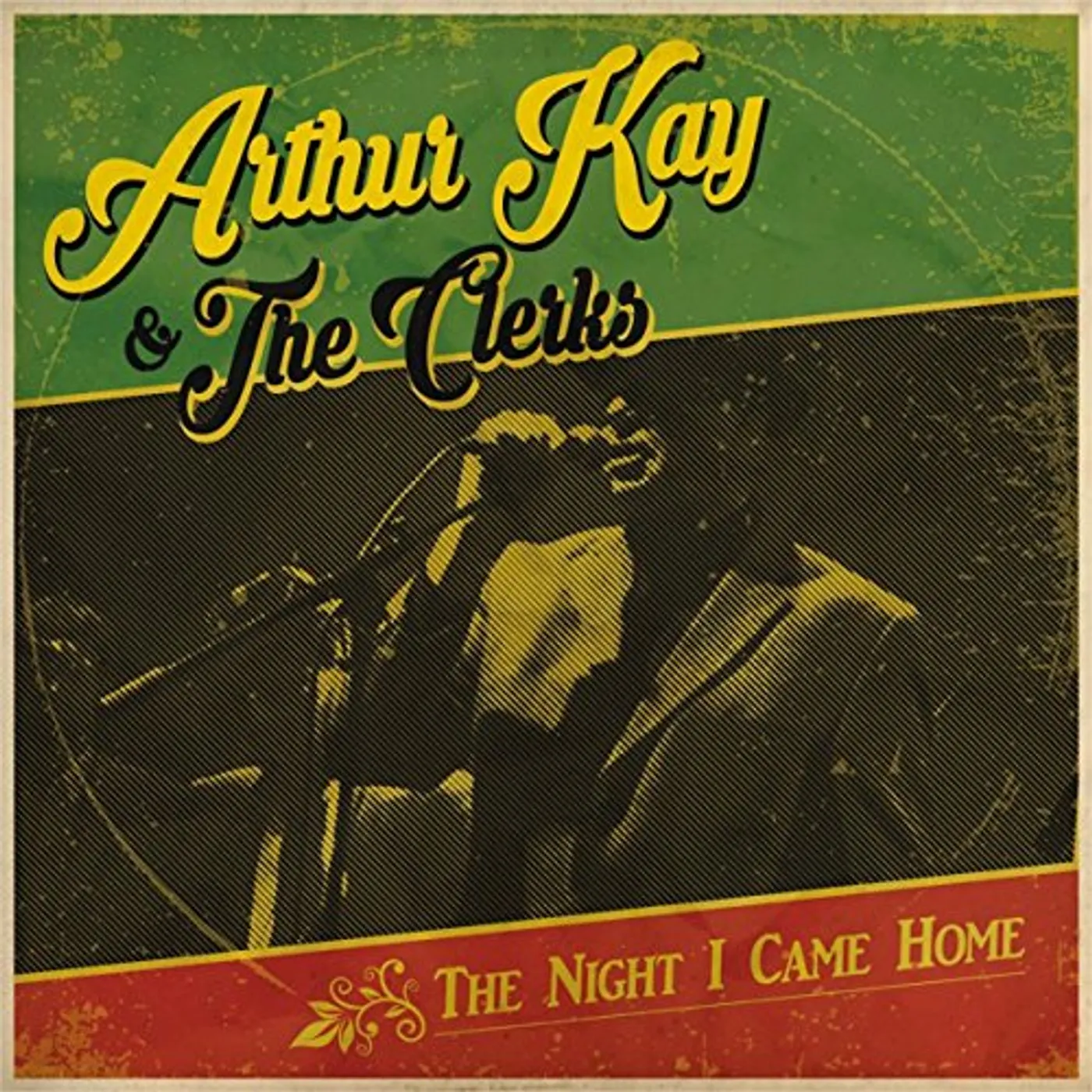 Arthur Kay & The Clerks NIGHT I CAME HOME CD