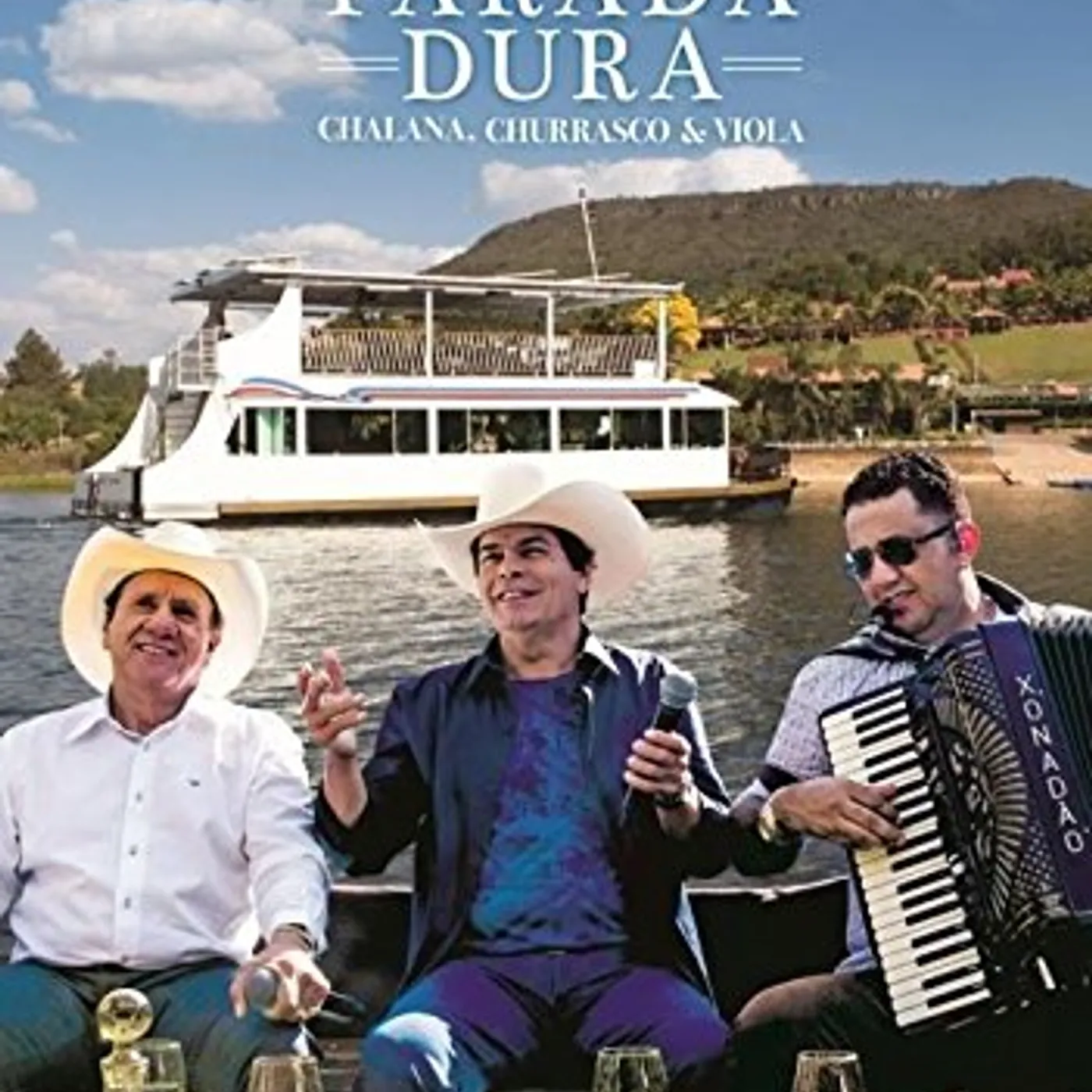 Trio Parada Dura CHALANA CHURRASCO E VIOLA DVD