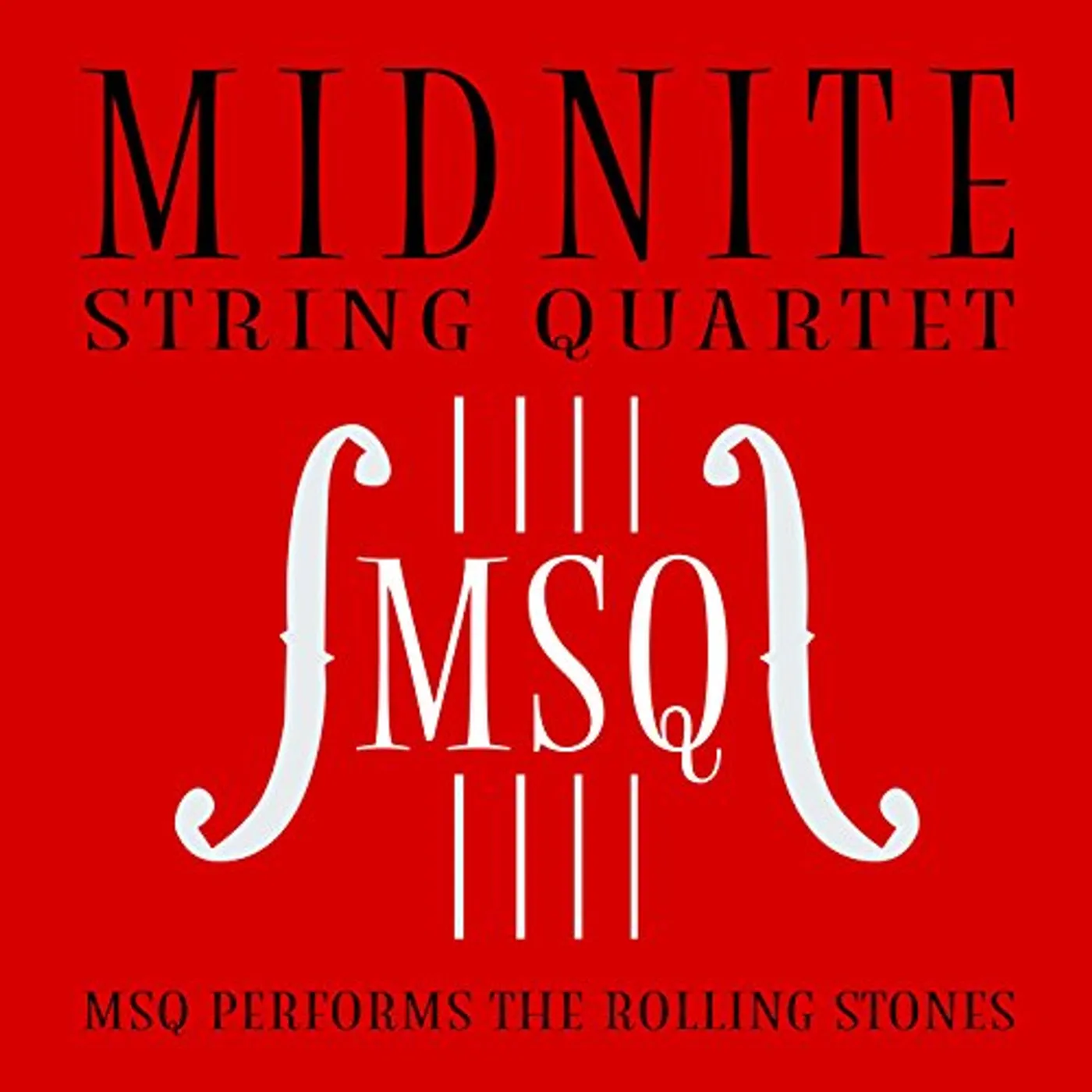 Midnite String Quartet PERFORMS THE ROLLING STONES (MOD) CD