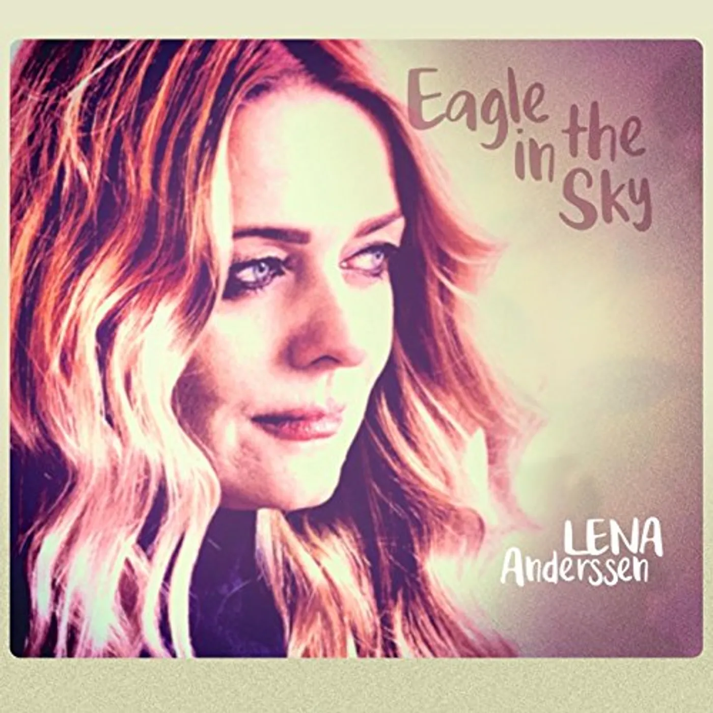 Lena Anderssen EAGLE IN THE SKY CD